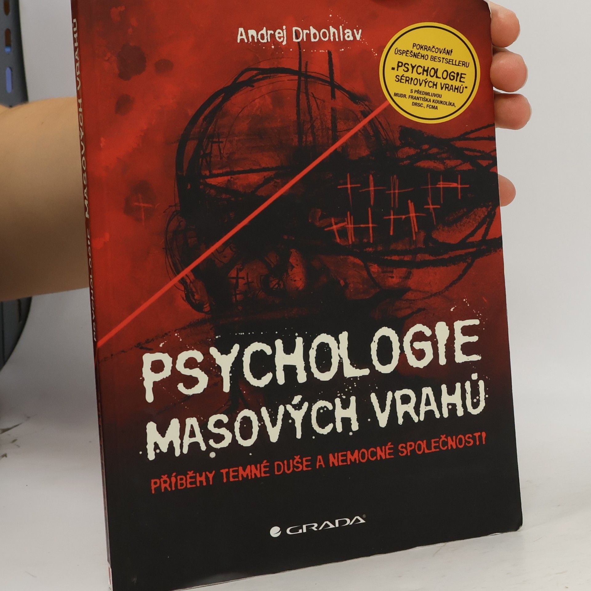 Andrej Drbohlav Psychologie masových vrahů