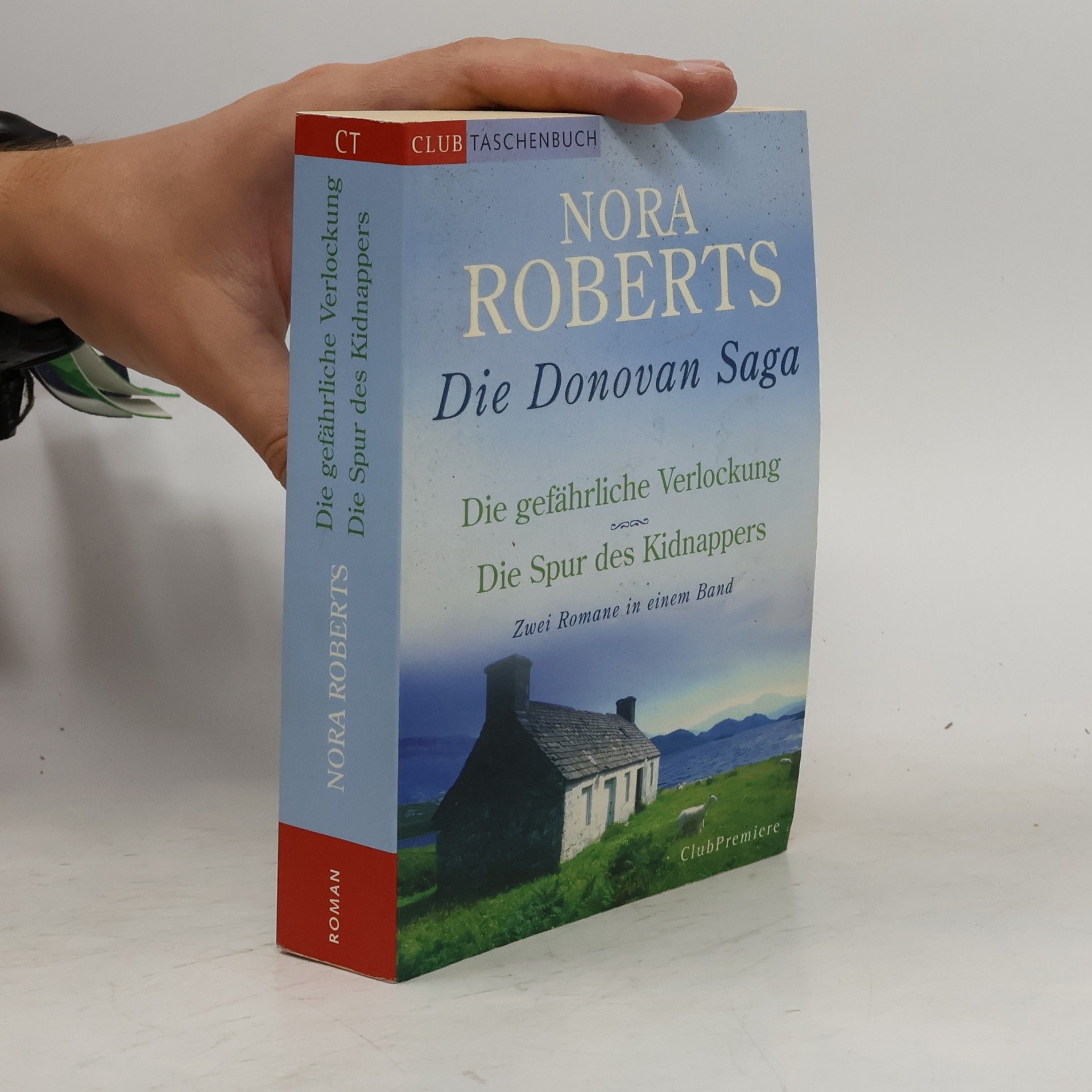 Nora Roberts Die Donovan Saga. Die gefährliche Verlockung. Die Spur des Kidnappers