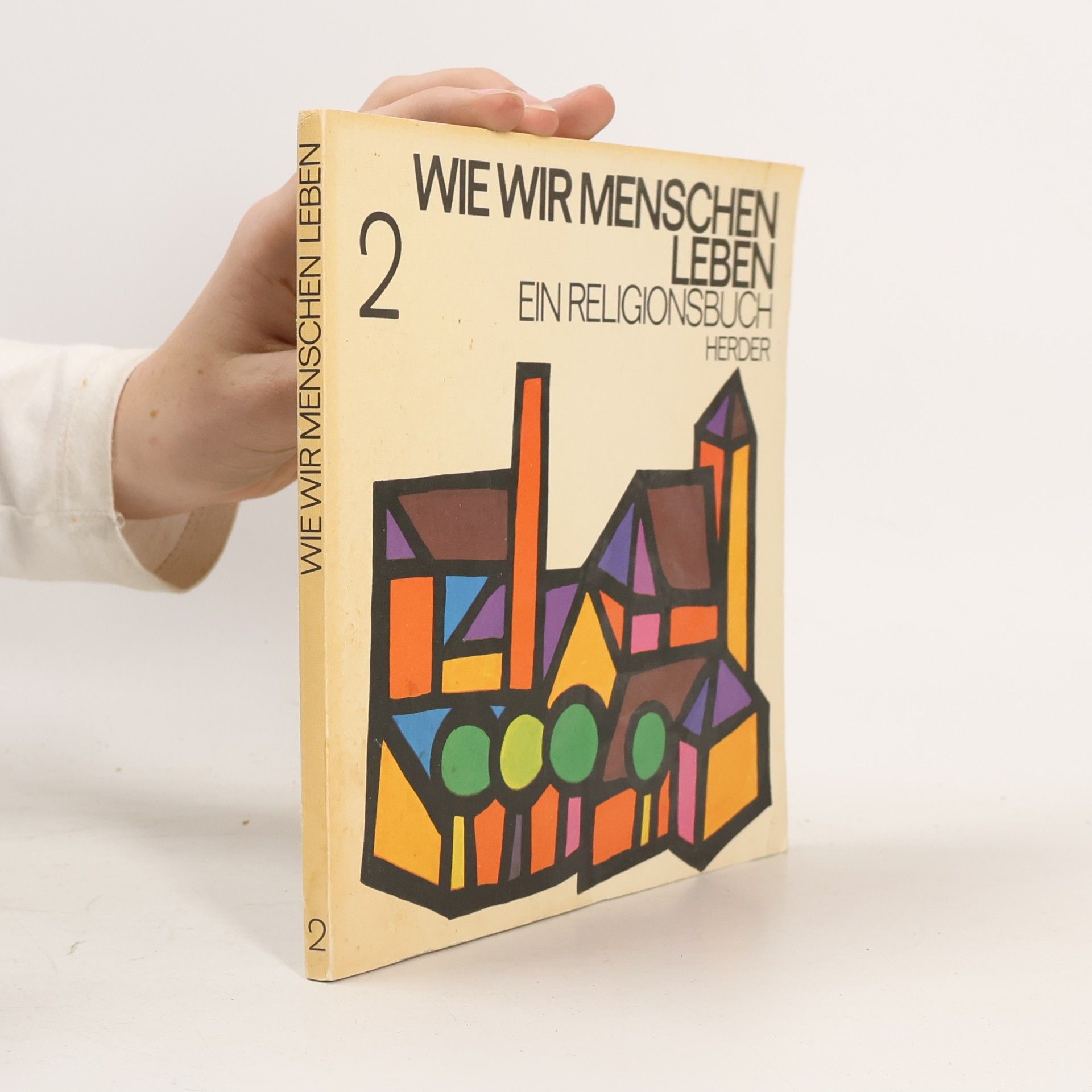 Various authors Wie wir Menschen leben 2