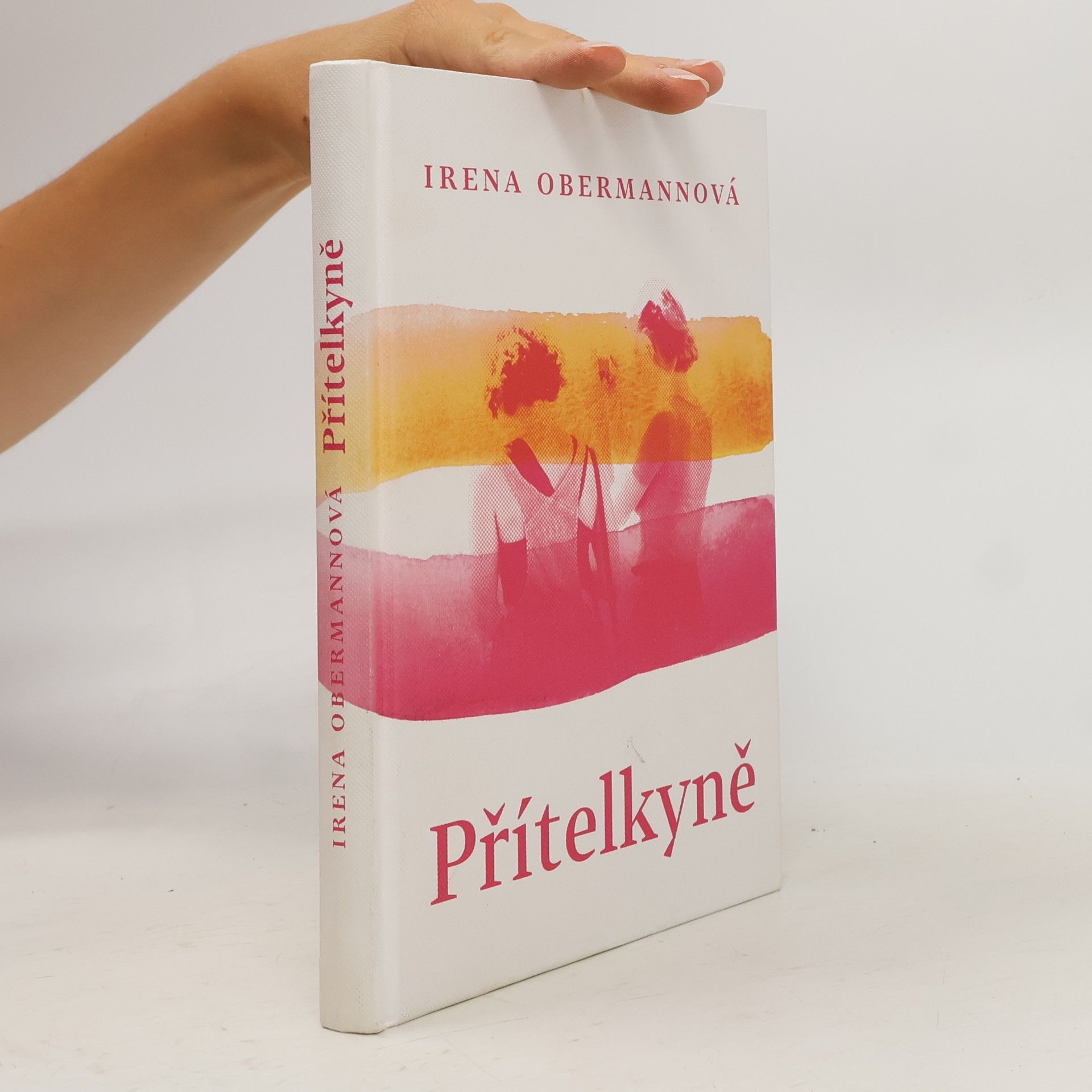 Irena Obermannová Přítelkyně