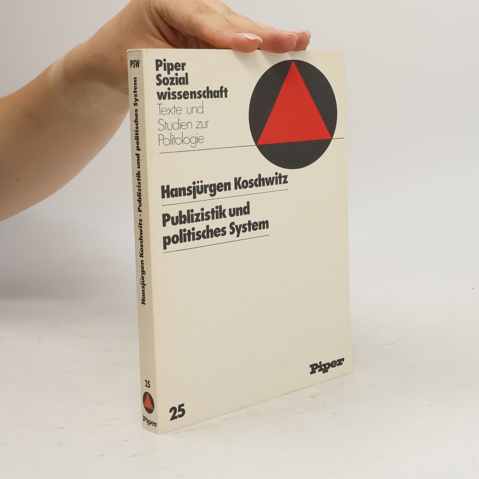 Hansjürgen Koschwitz Publizistik und politisches System
