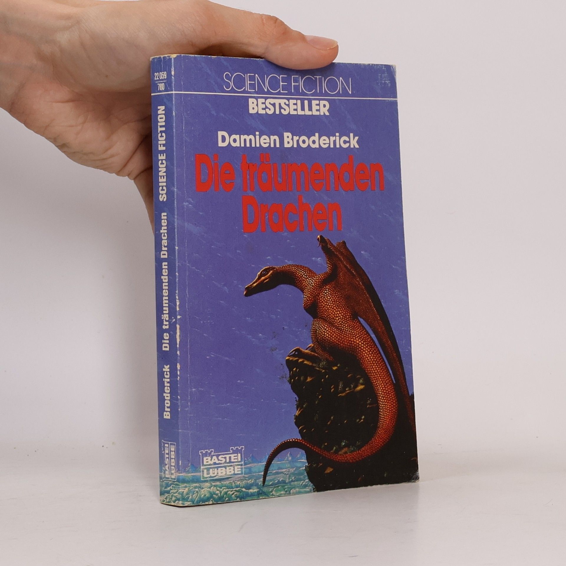 Damien Broderick Die träumenden Drachen. Science Fiction