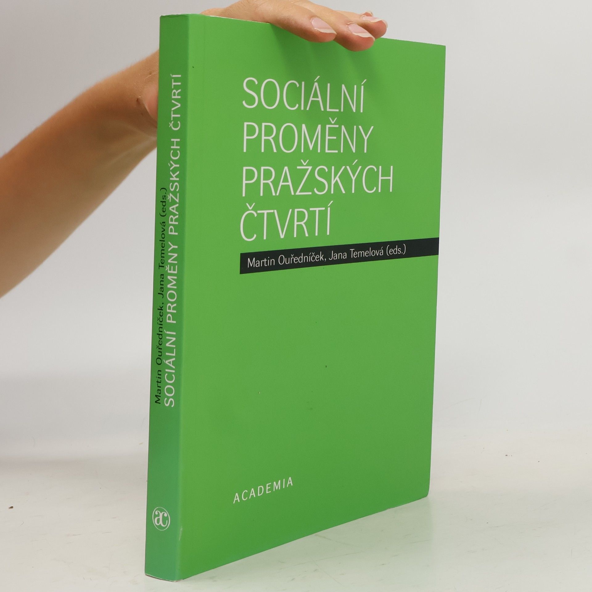 Jana Temelová Sociální proměny pražských čtvrtí