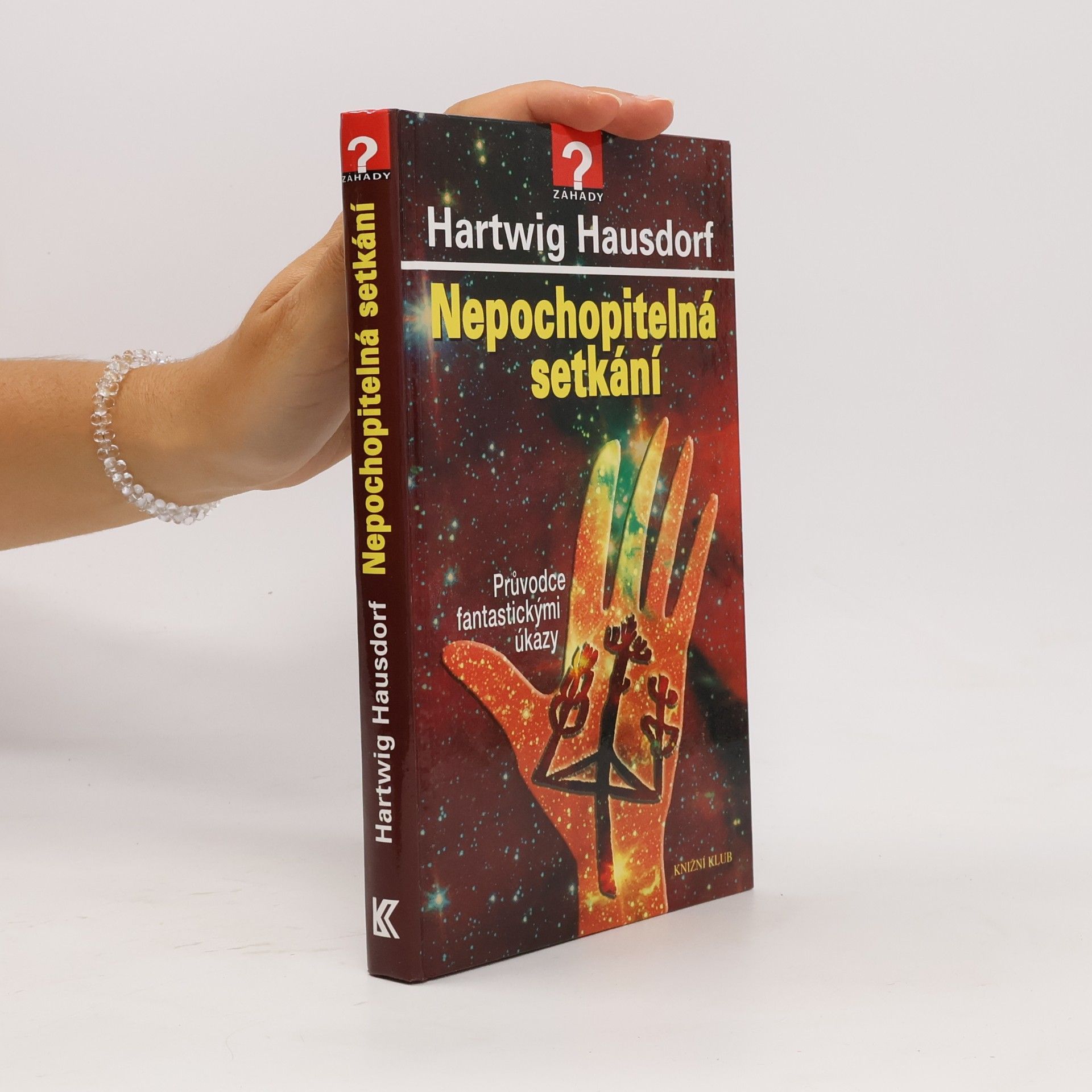 Hartwig Hausdorf Nepochopitelná setkání