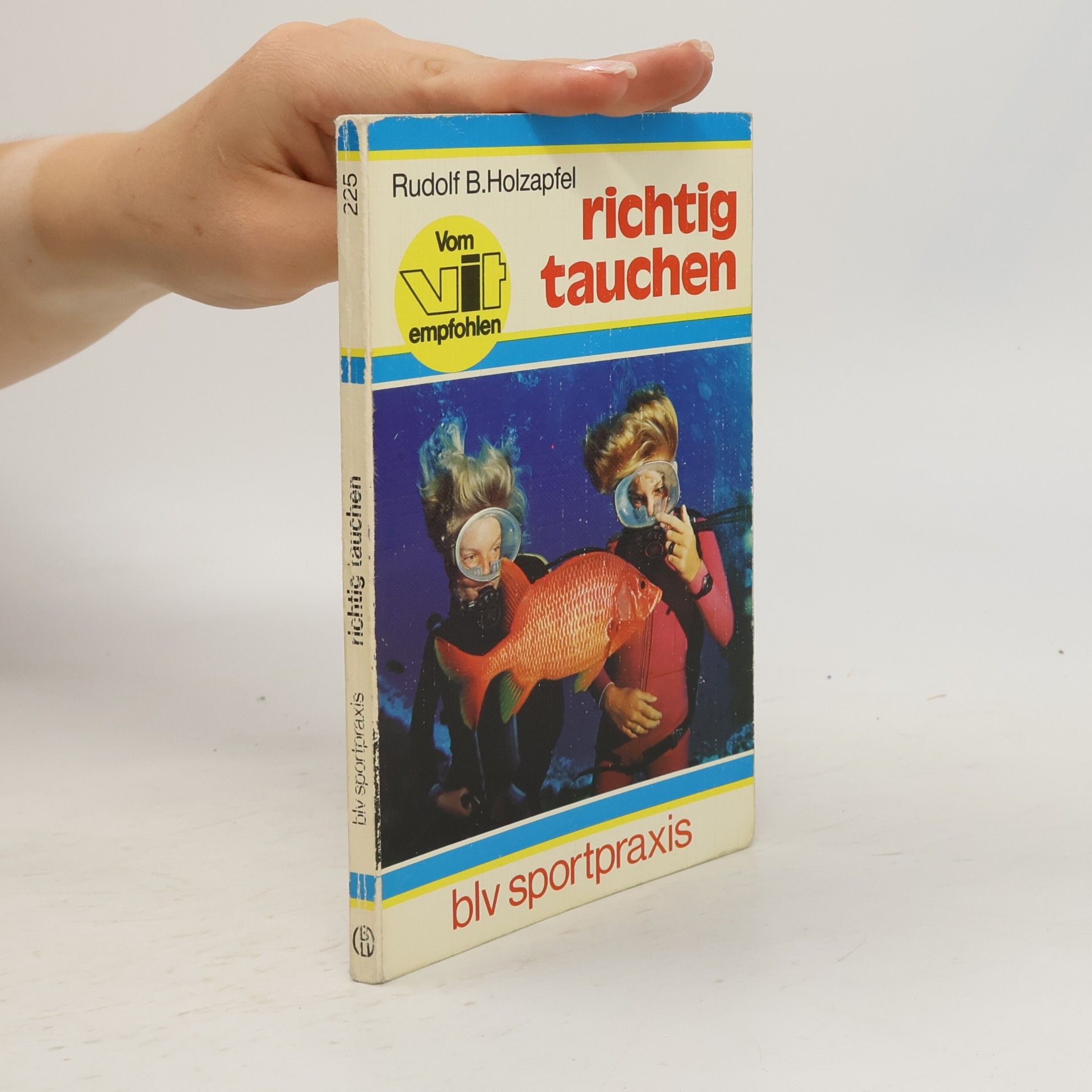 Rudolf B. Holzapfel Richtig tauchen