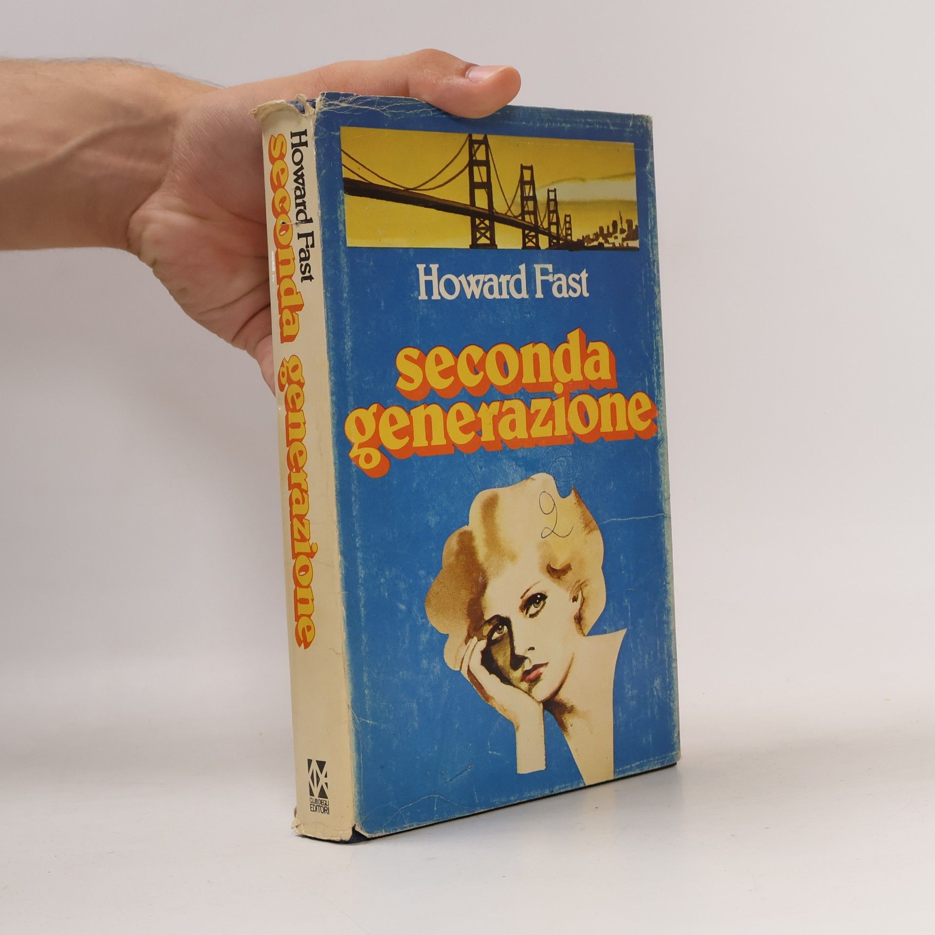 Howard Fast Seconda generazione