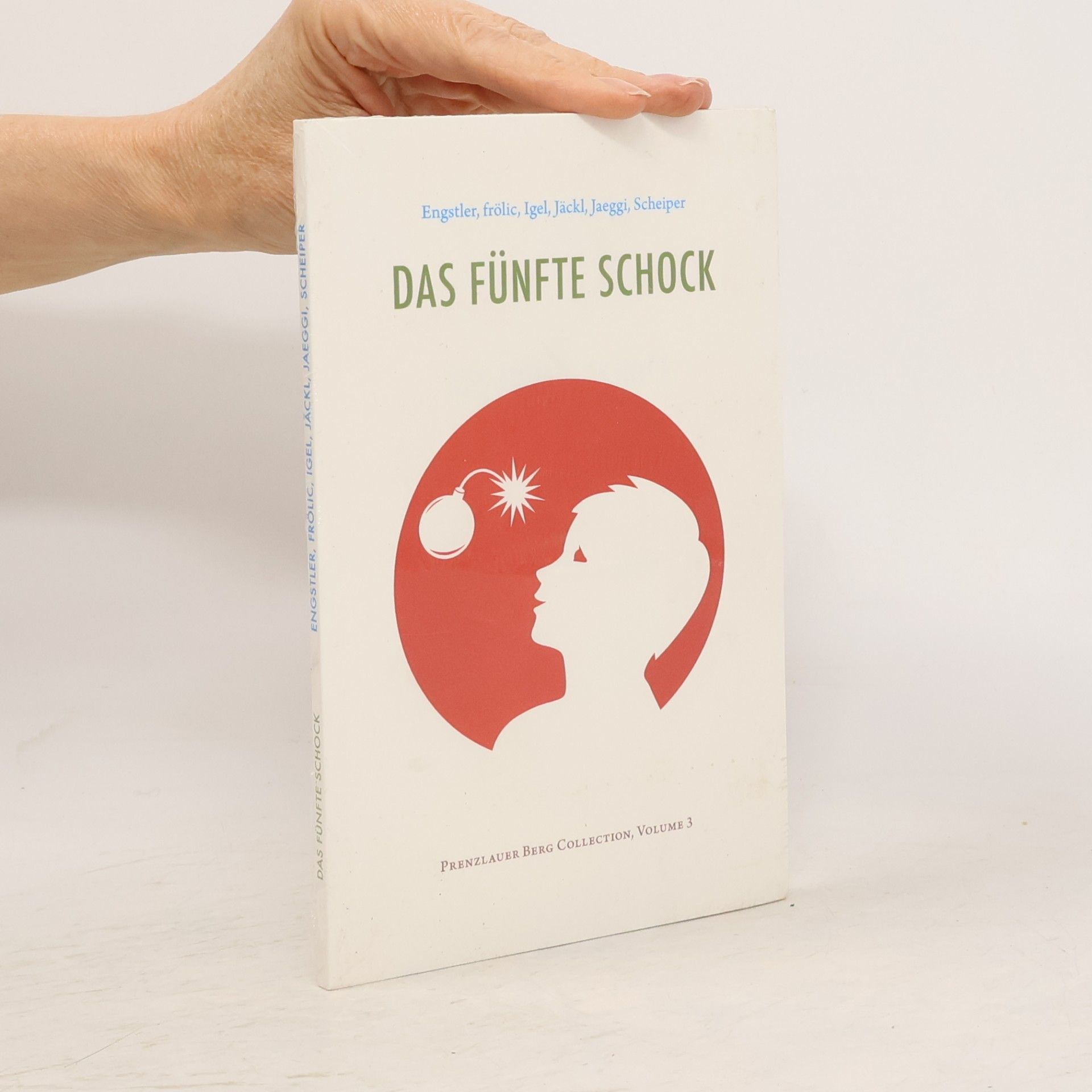 kolektiv Das fünfte Schock