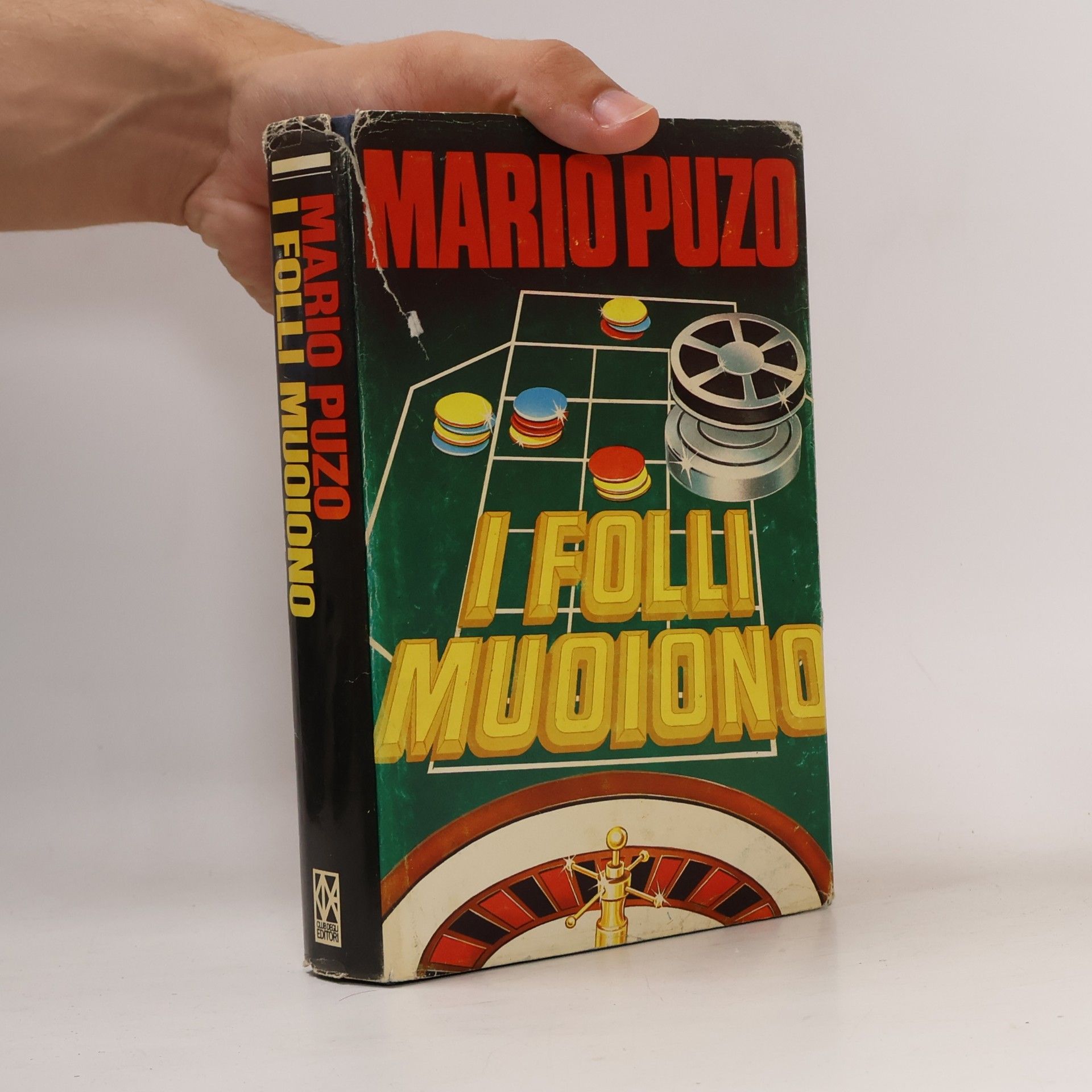 Mario Puzo I folli muoiono