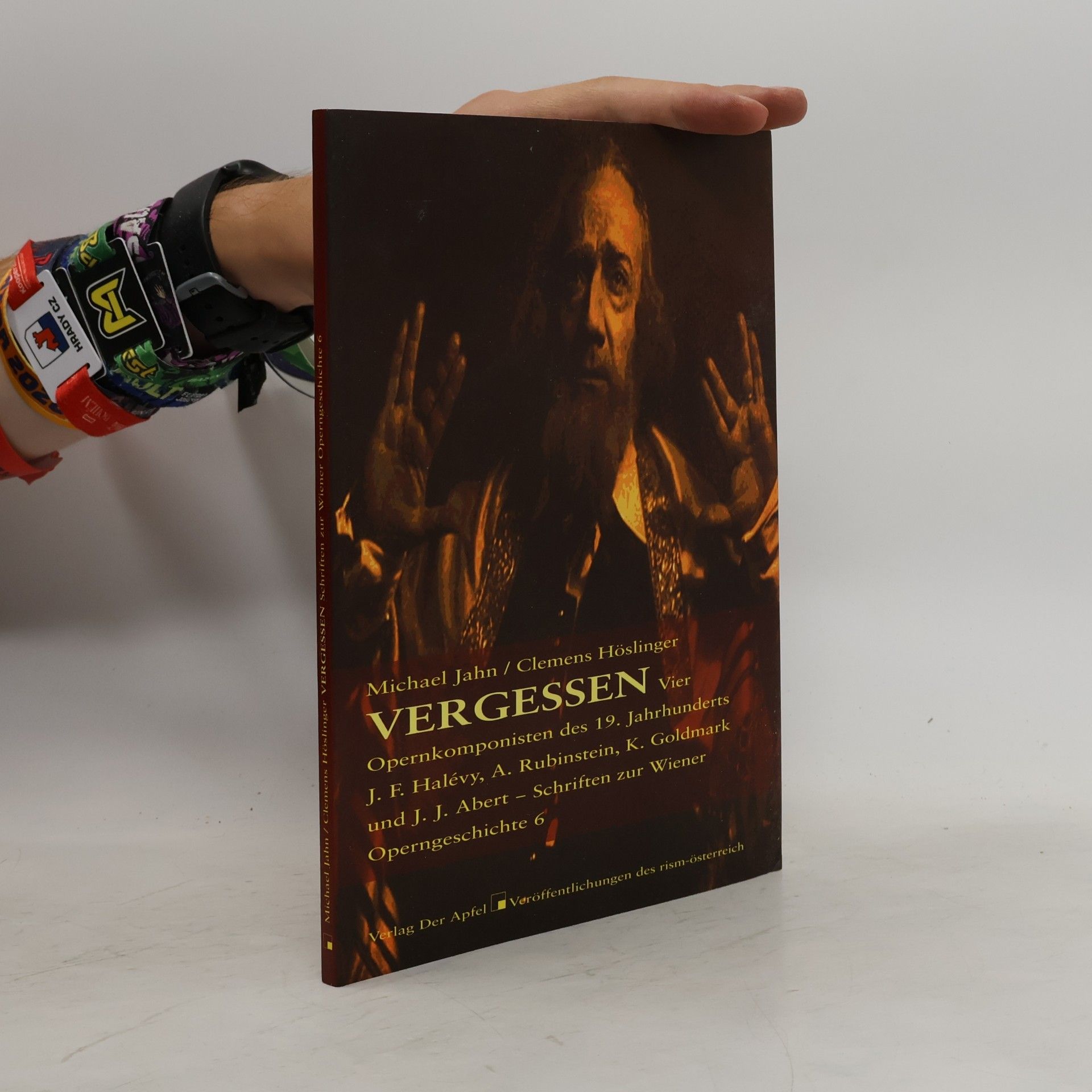 Schriften zur Wiener Operngeschichte - 6: Vergessen