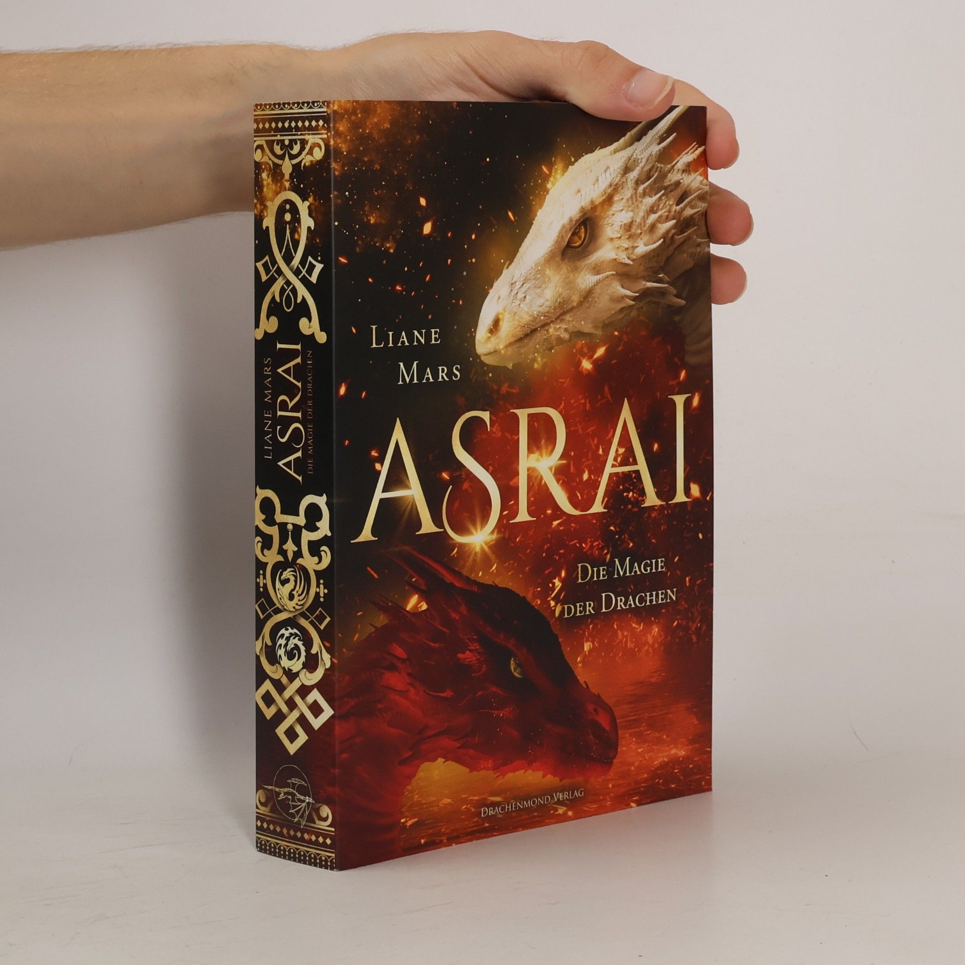 Liane Mars Asrai. Die Magie der Drachen