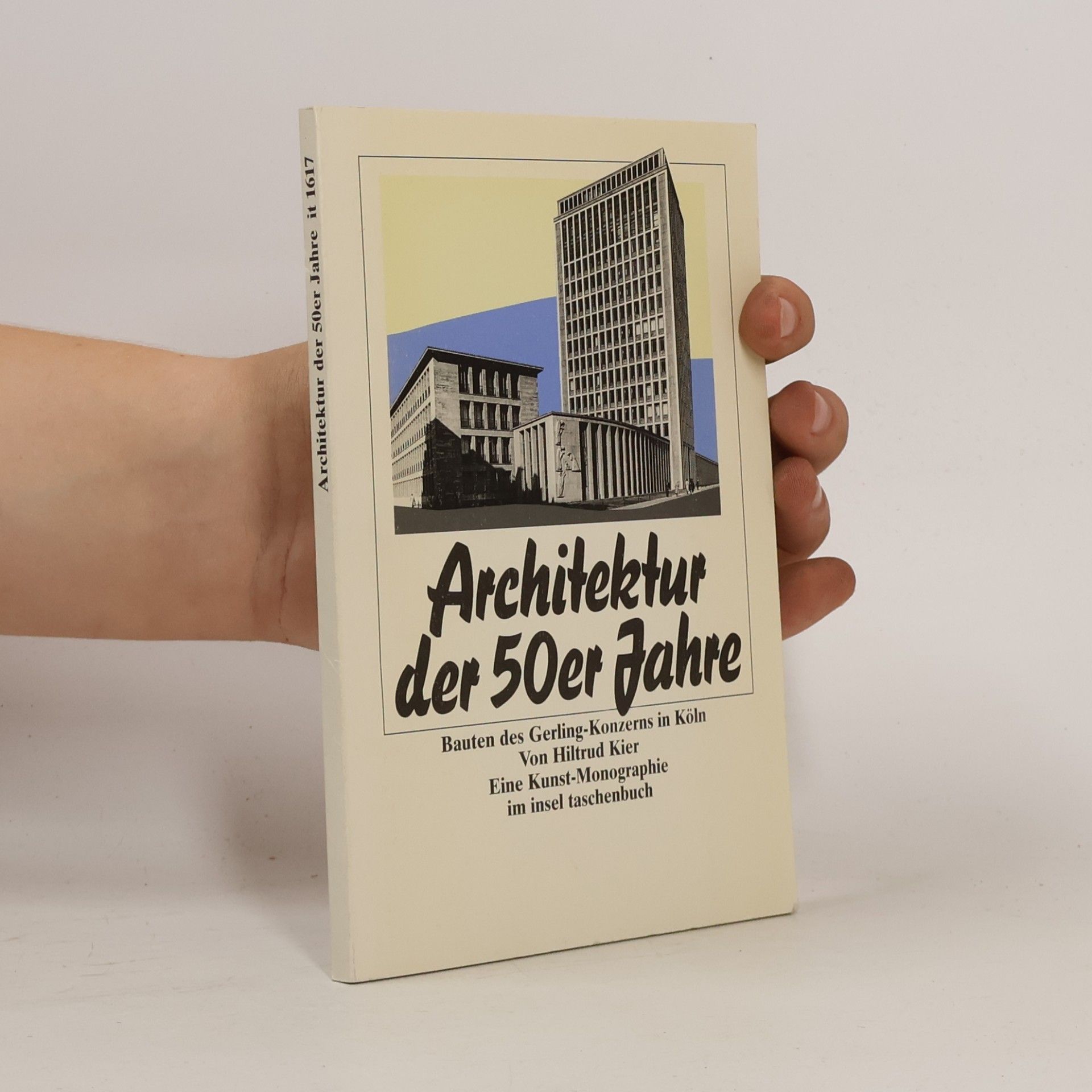 Hiltrud Kier Insel Taschenbuch - 1617: Architektur der 50er Jahre