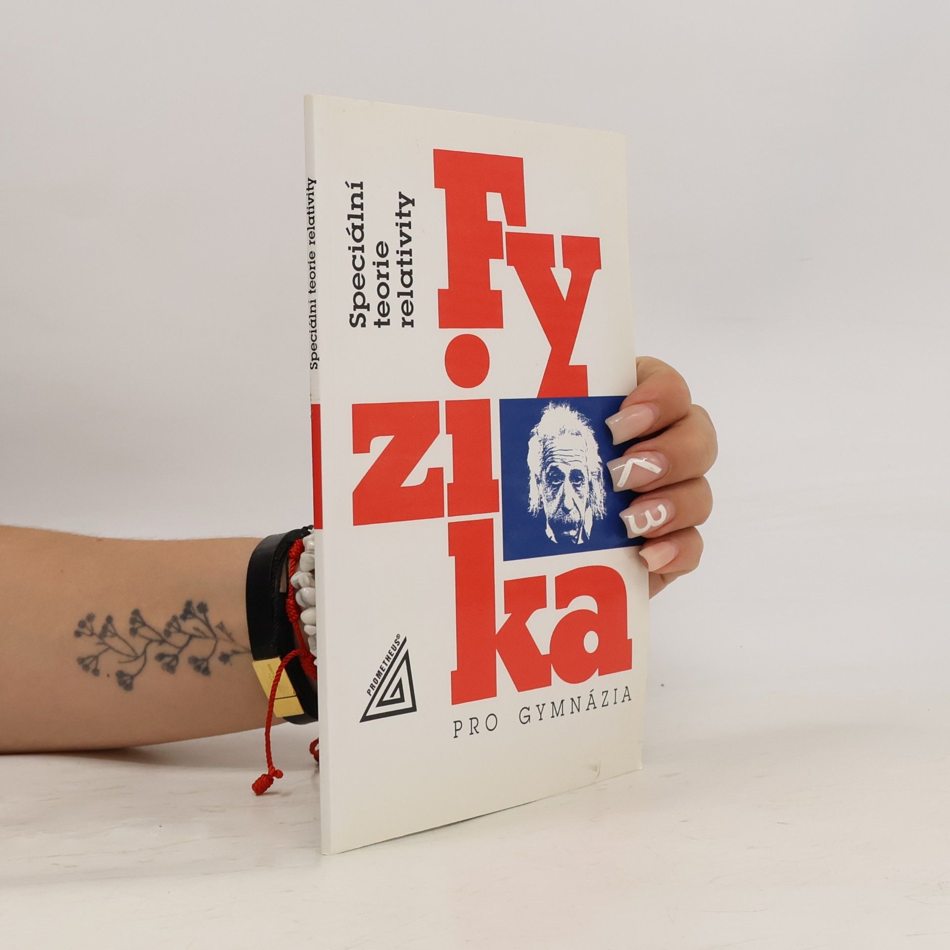 Fyzika pro gymnázia. Speciální teorie relativity