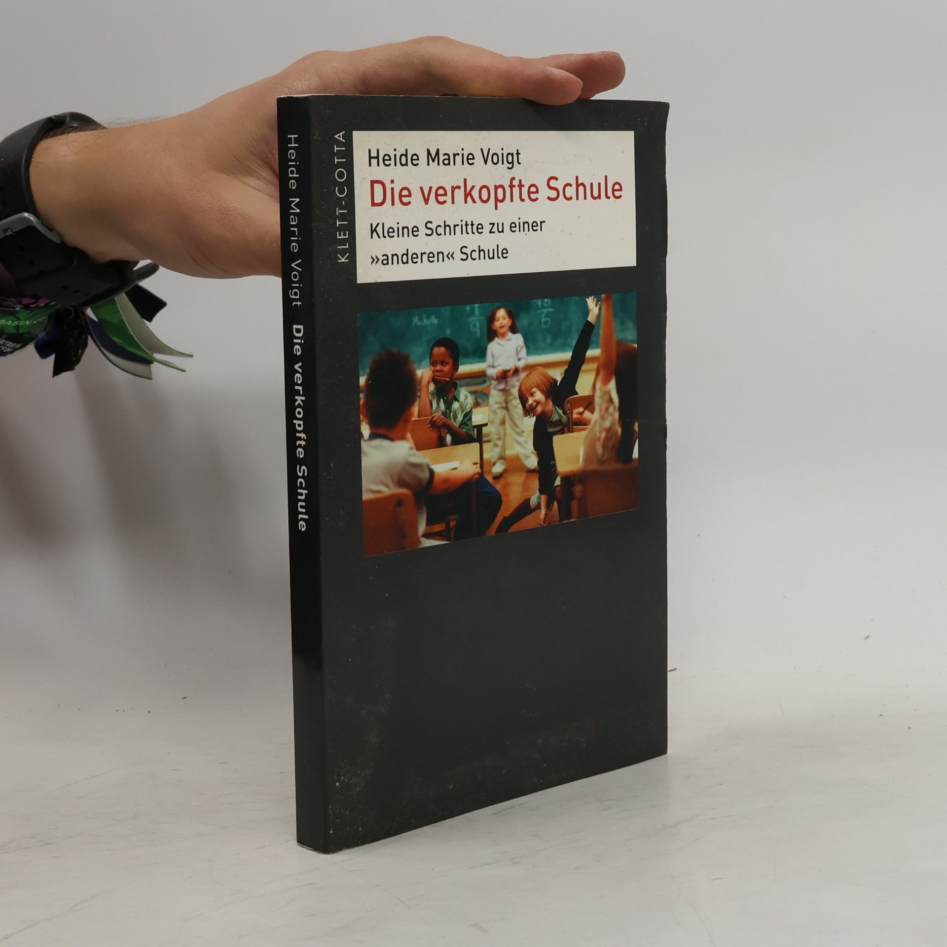 Heide Marie Voigt Die verkopfte Schule