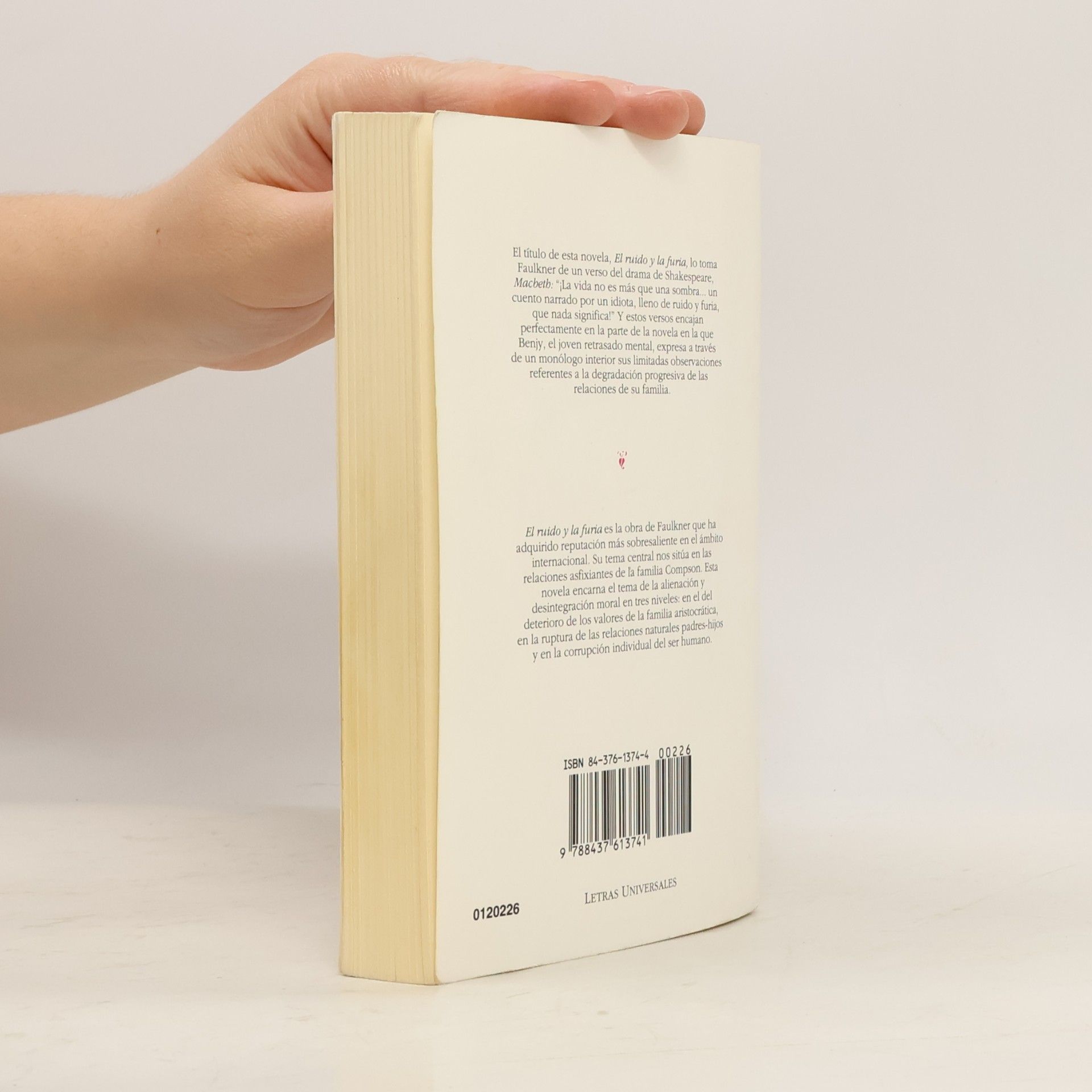 William Faulkner Letras Universales - 226: El ruido y la furia - Edición de Mª. Eugenia Díaz Sánchez