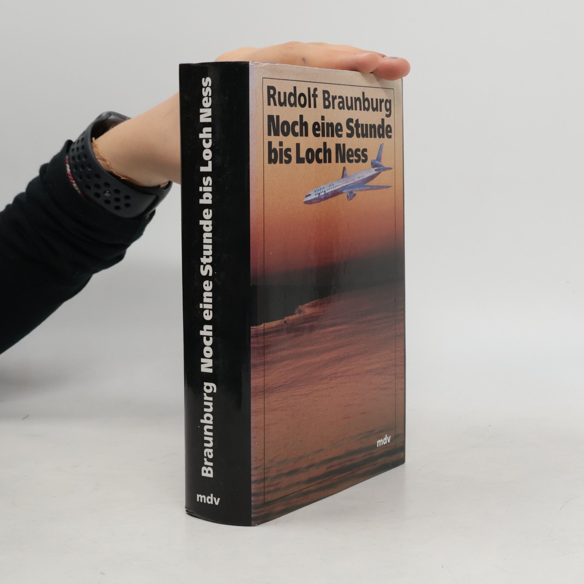 Rudolf Braunburg Noch eine Stunde bis Loch Ness