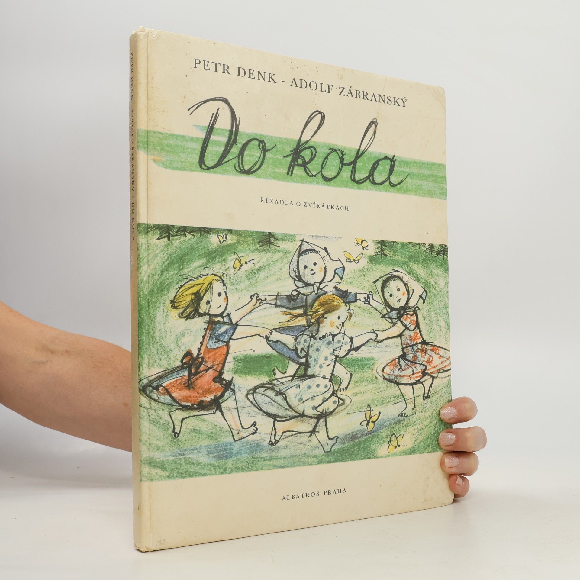Petr Denk Do kola. Říkadla o zvířátkách