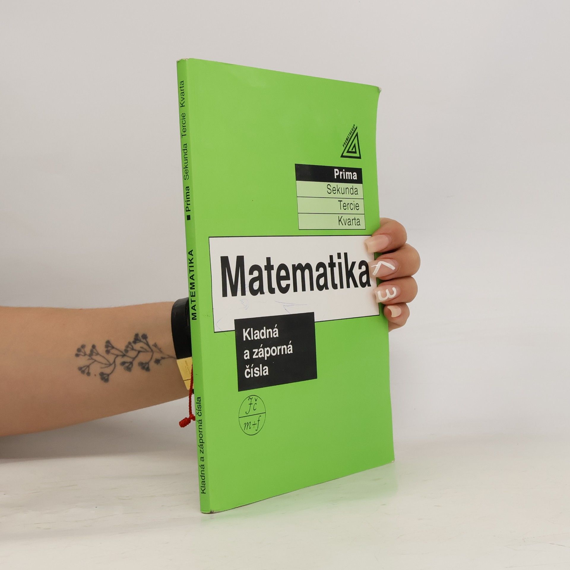 Jiří Herman Matematika. Prima. Kladná a záporná čísla
