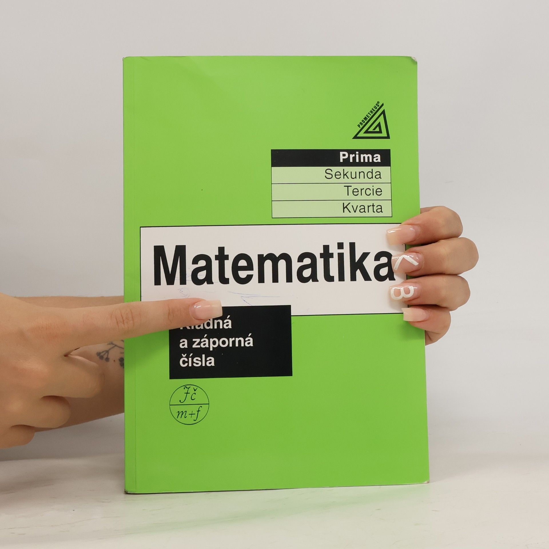 Jiří Herman Matematika. Prima. Kladná a záporná čísla