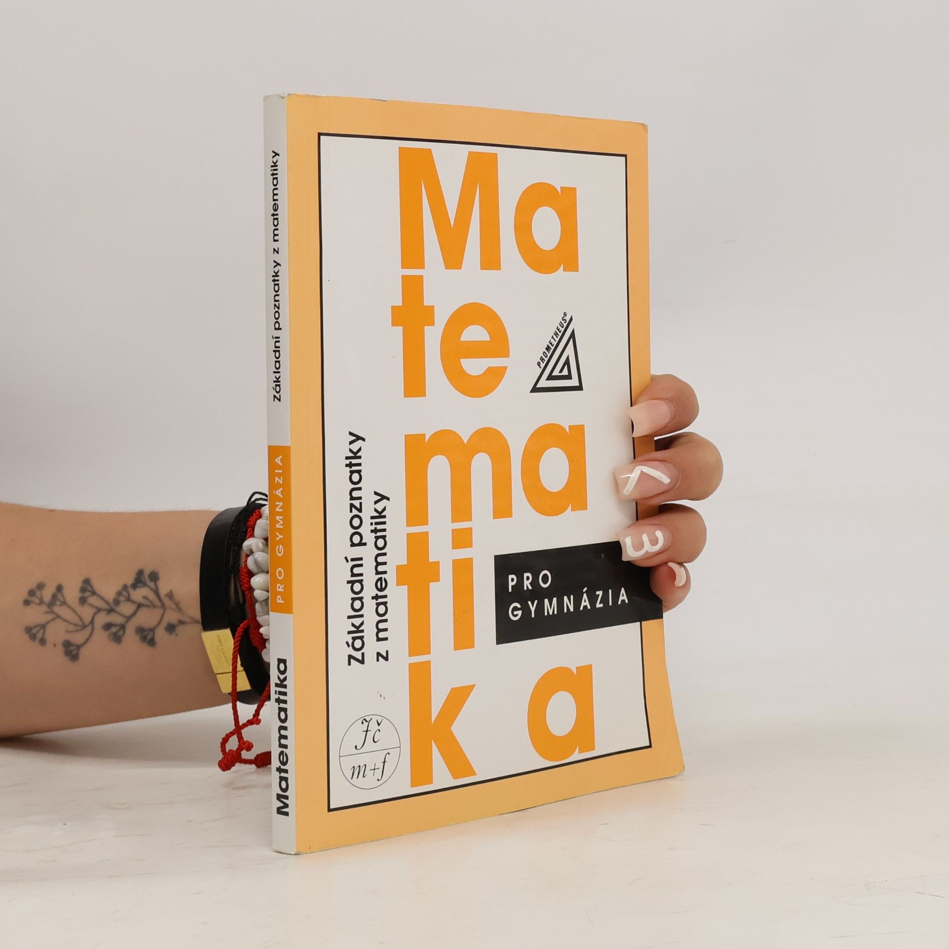 Emil Calda Matematika pro gymnázia. Základní poznatky z matematiky