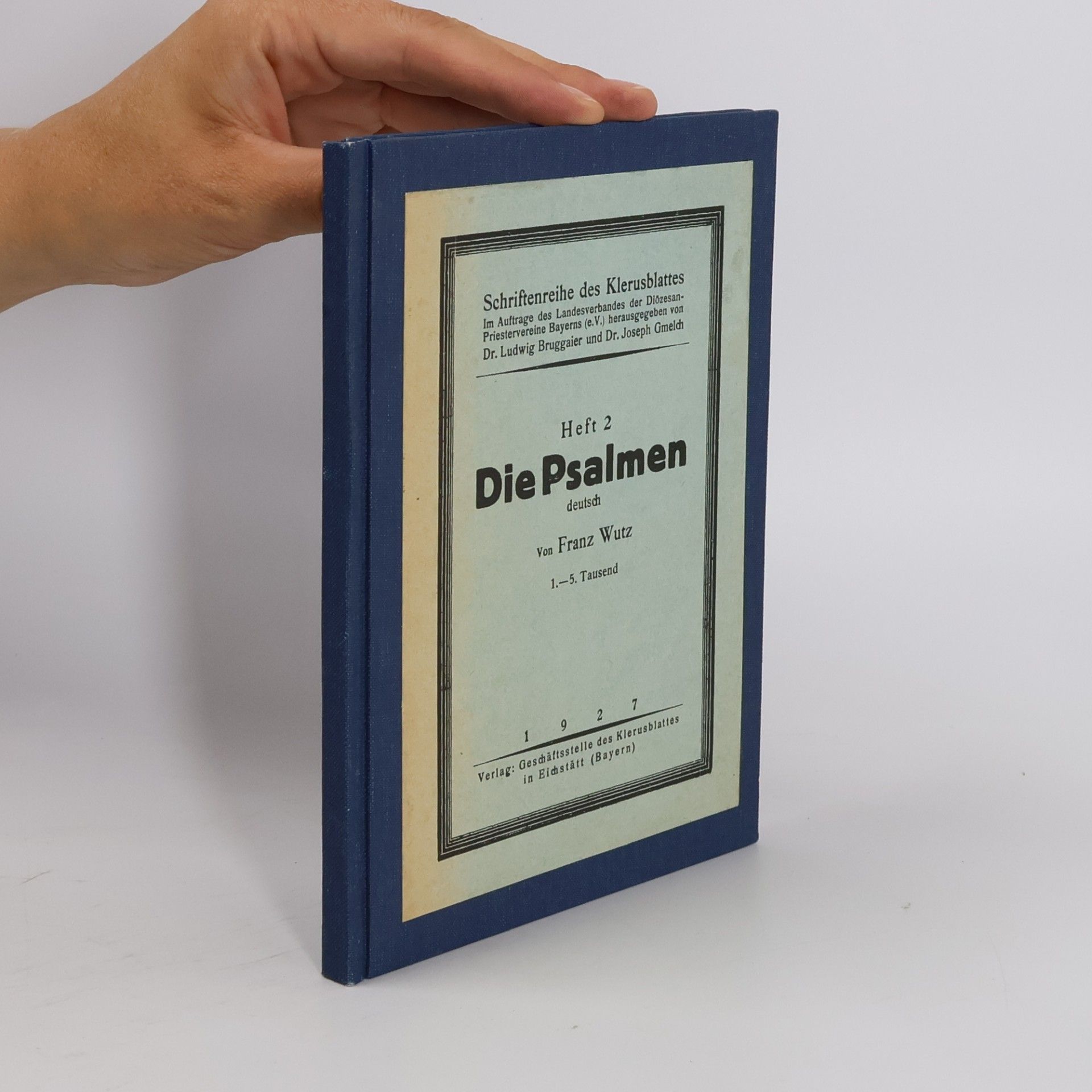 Schriftenreihe des Klerusblattes 2: Die Psalmen