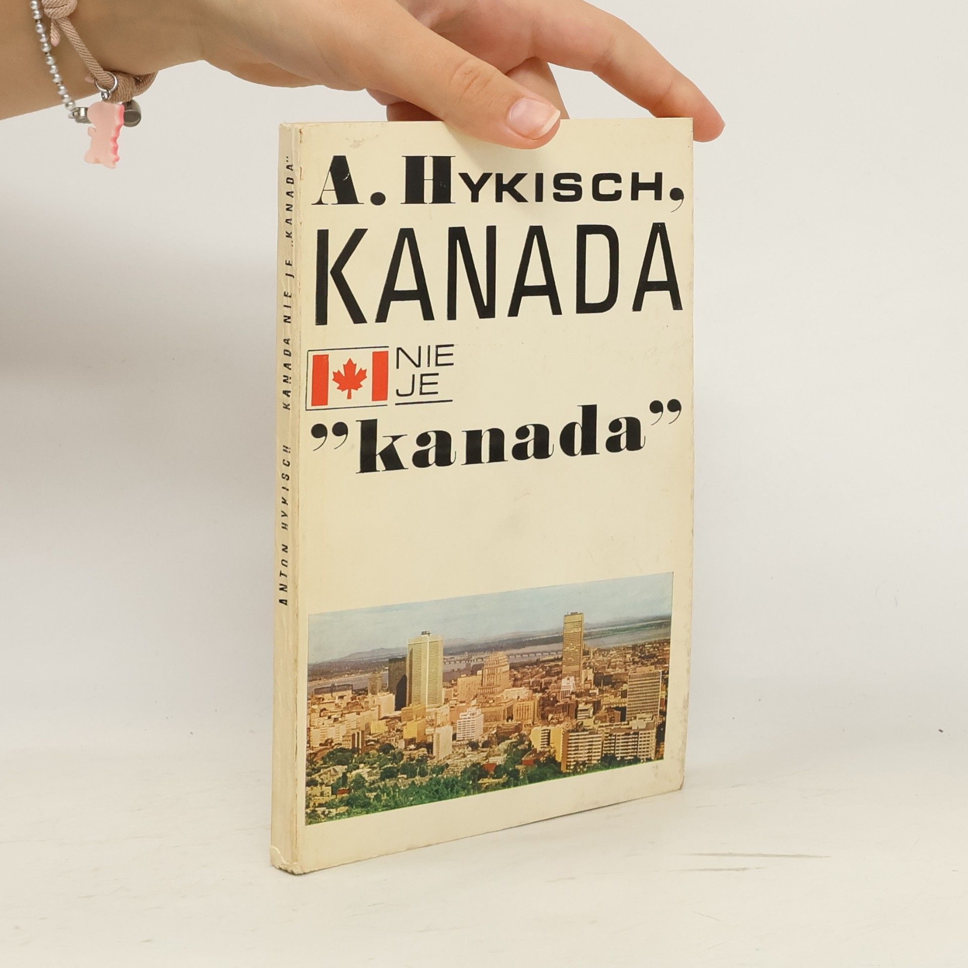 Kanada nie je "kanada"