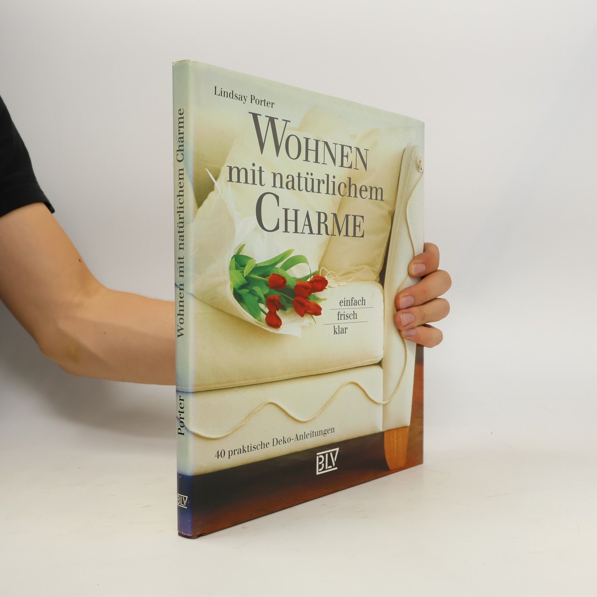 Lindsay Porter Wohnen mit natürlichem Charme