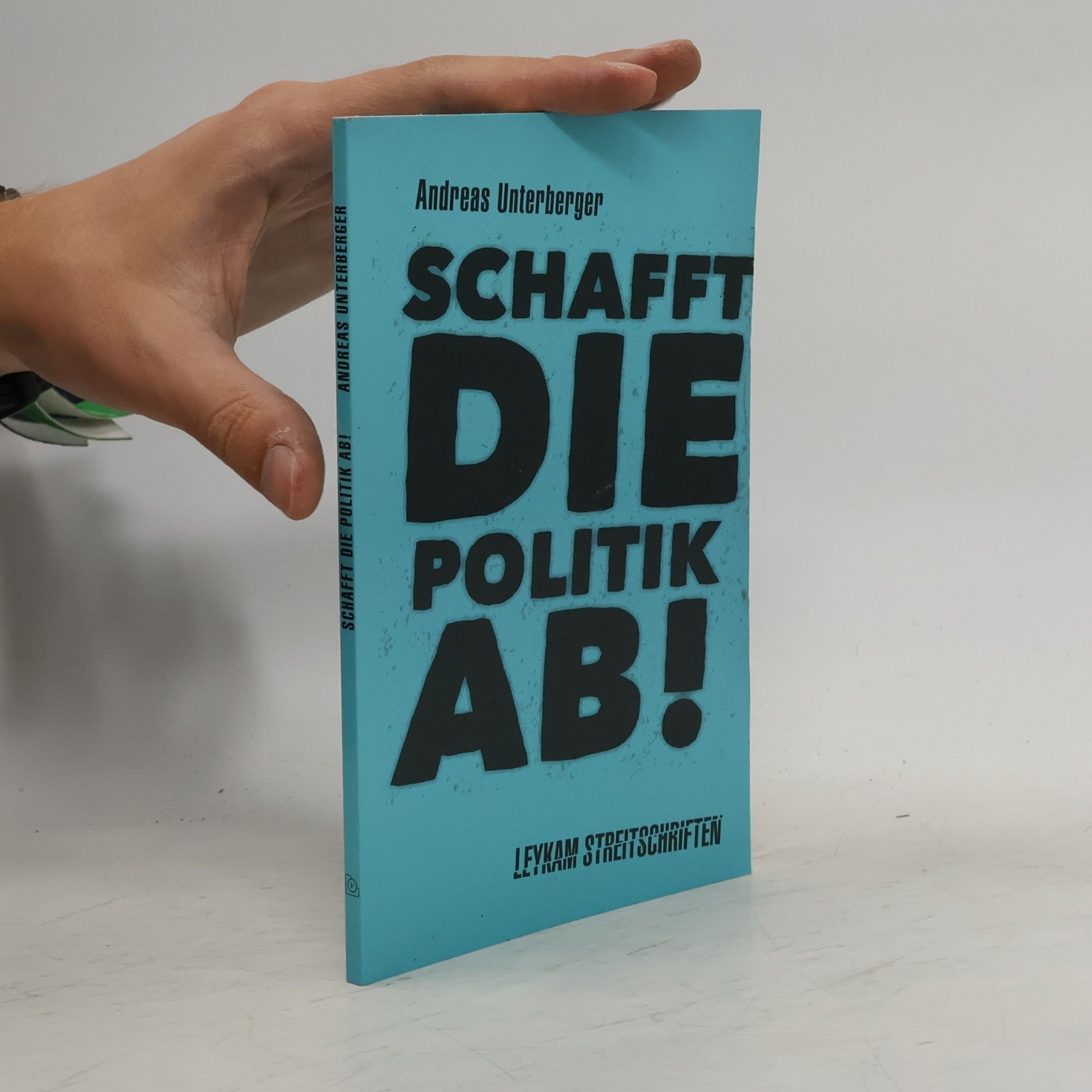 Andreas Unterberger Schafft die Politik ab!