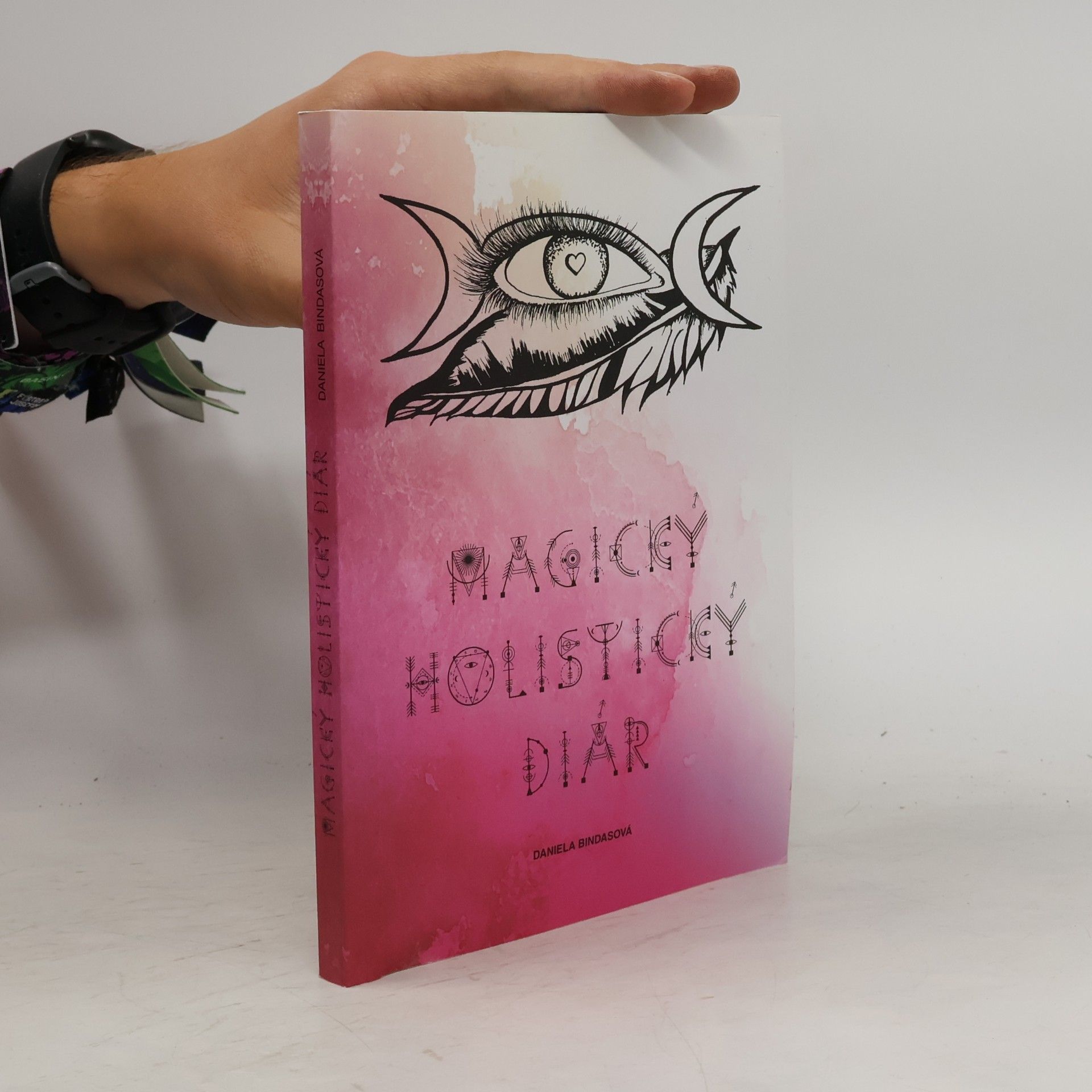 Daniela Bindasová Magický holistický diár