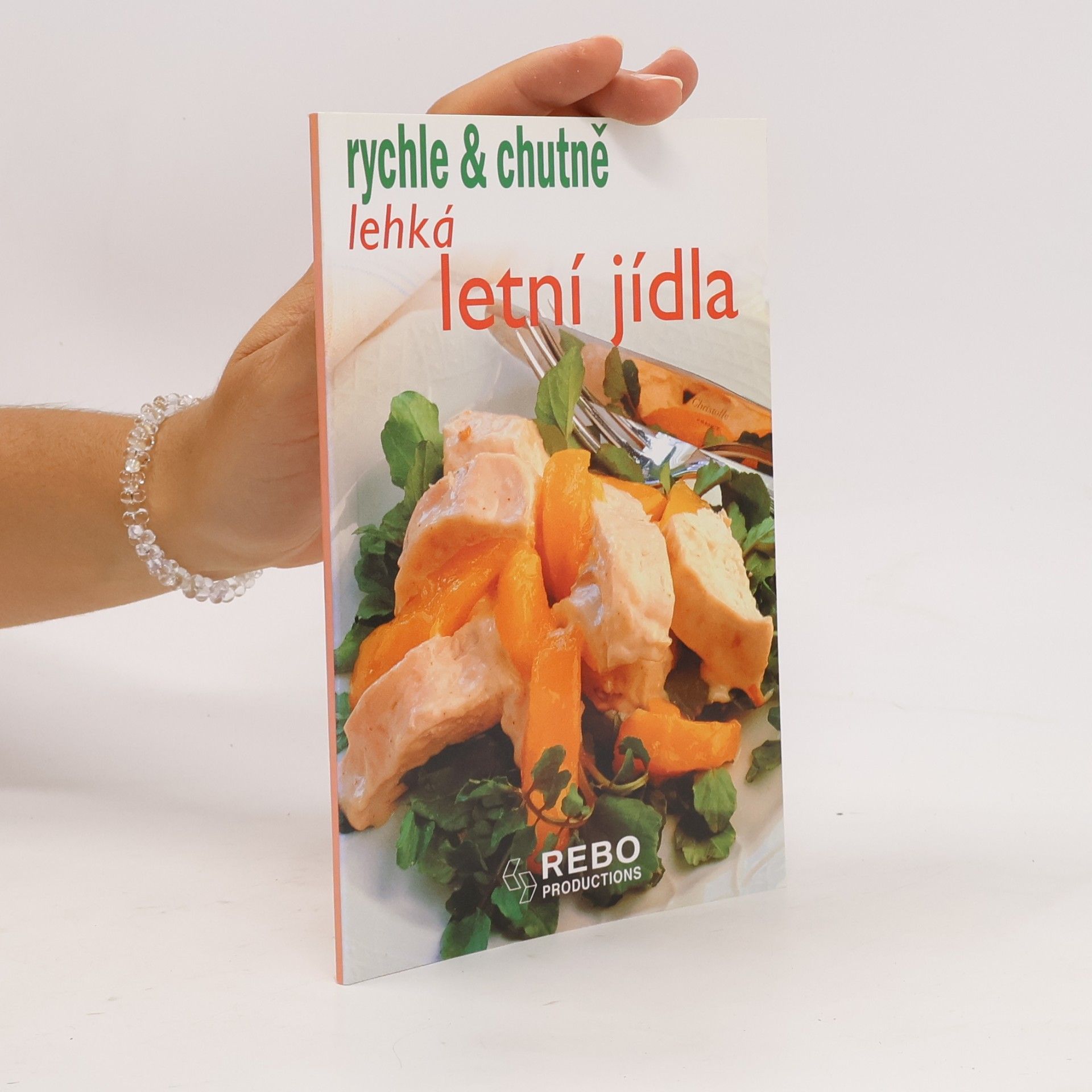 Autorenkollektiv Lehká letní jídla rychle & chutně