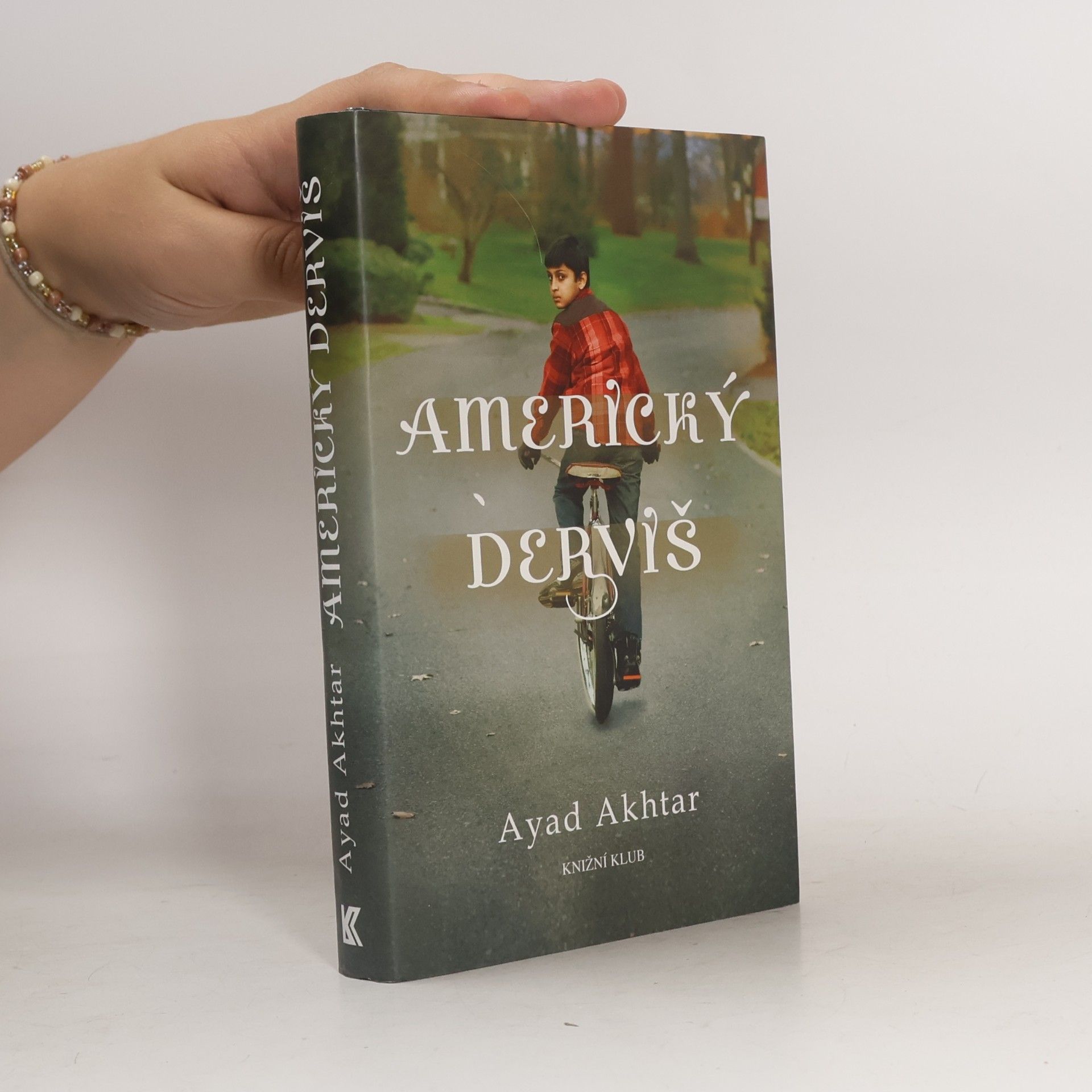 Ayad Akhtar Americký derviš