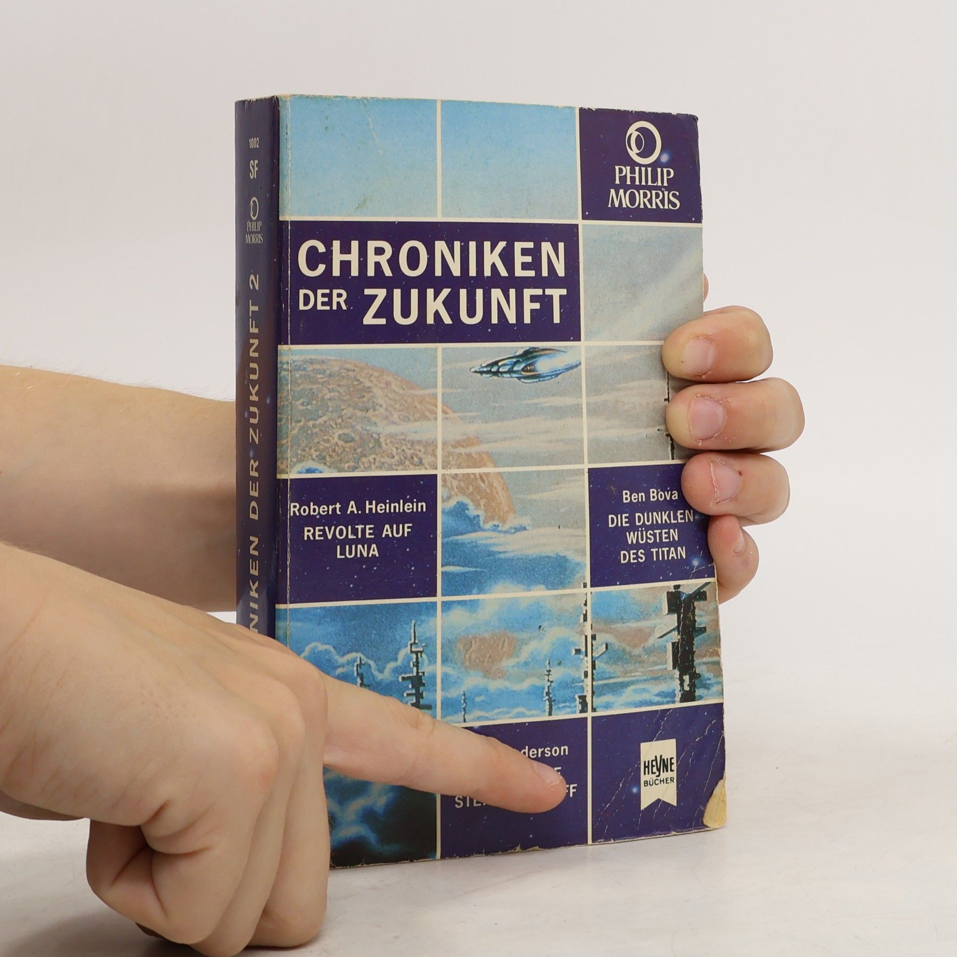 Ben Bova Chroniken der Zukunft: Revolte auf Luna, Die dunklen Wüsten des Titan, Das letzte Sternenschiff