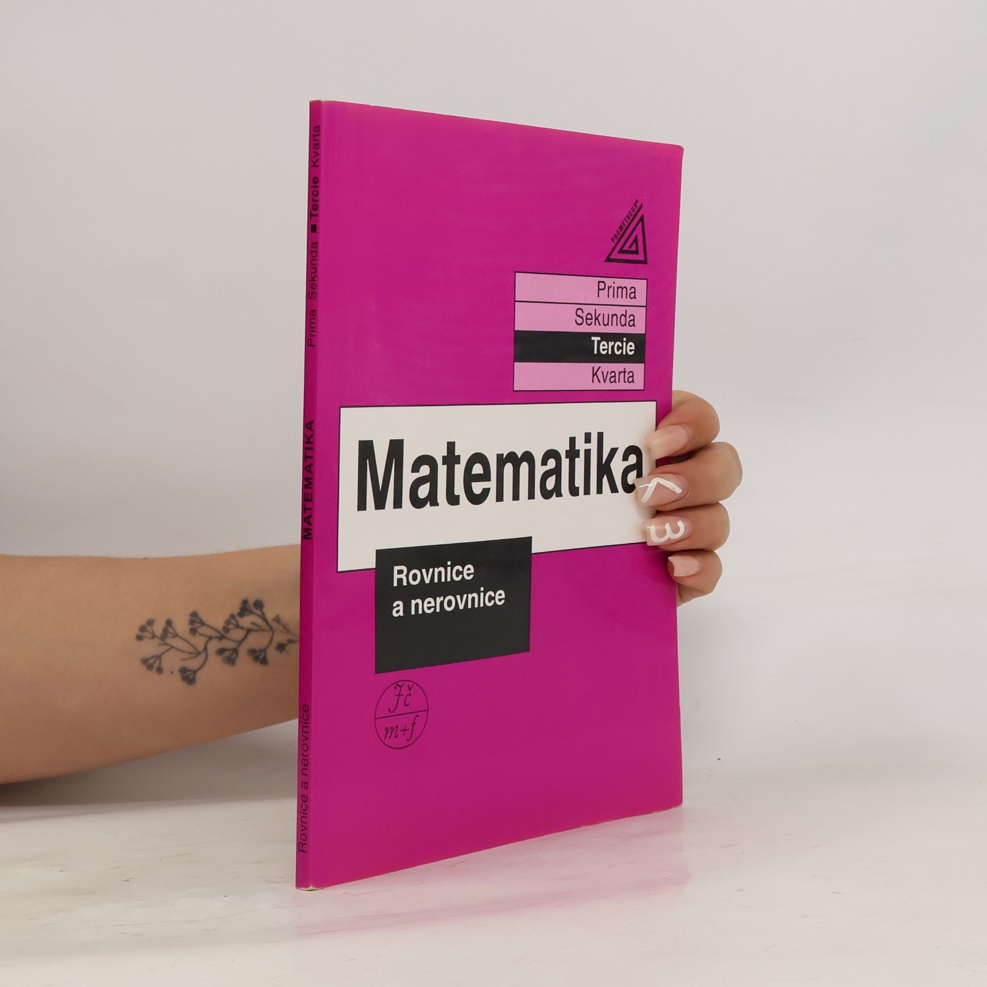 Various authors Matematika. Tercie. Rovnice a nerovnice