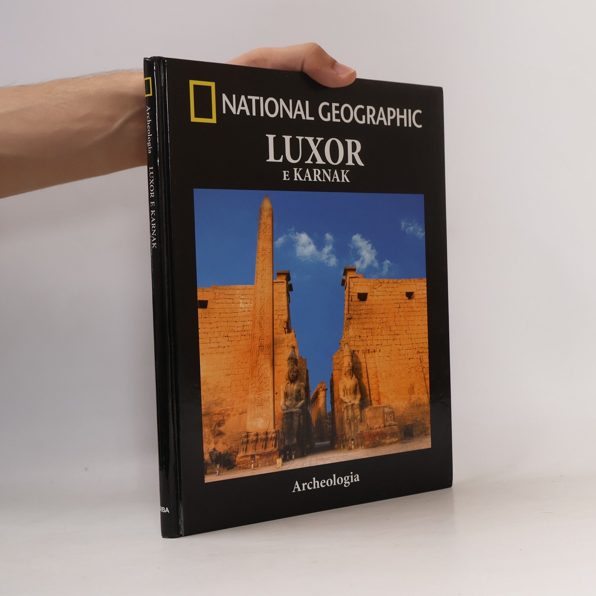 Auteurscollectief National Geographic. Luxor e Karnak