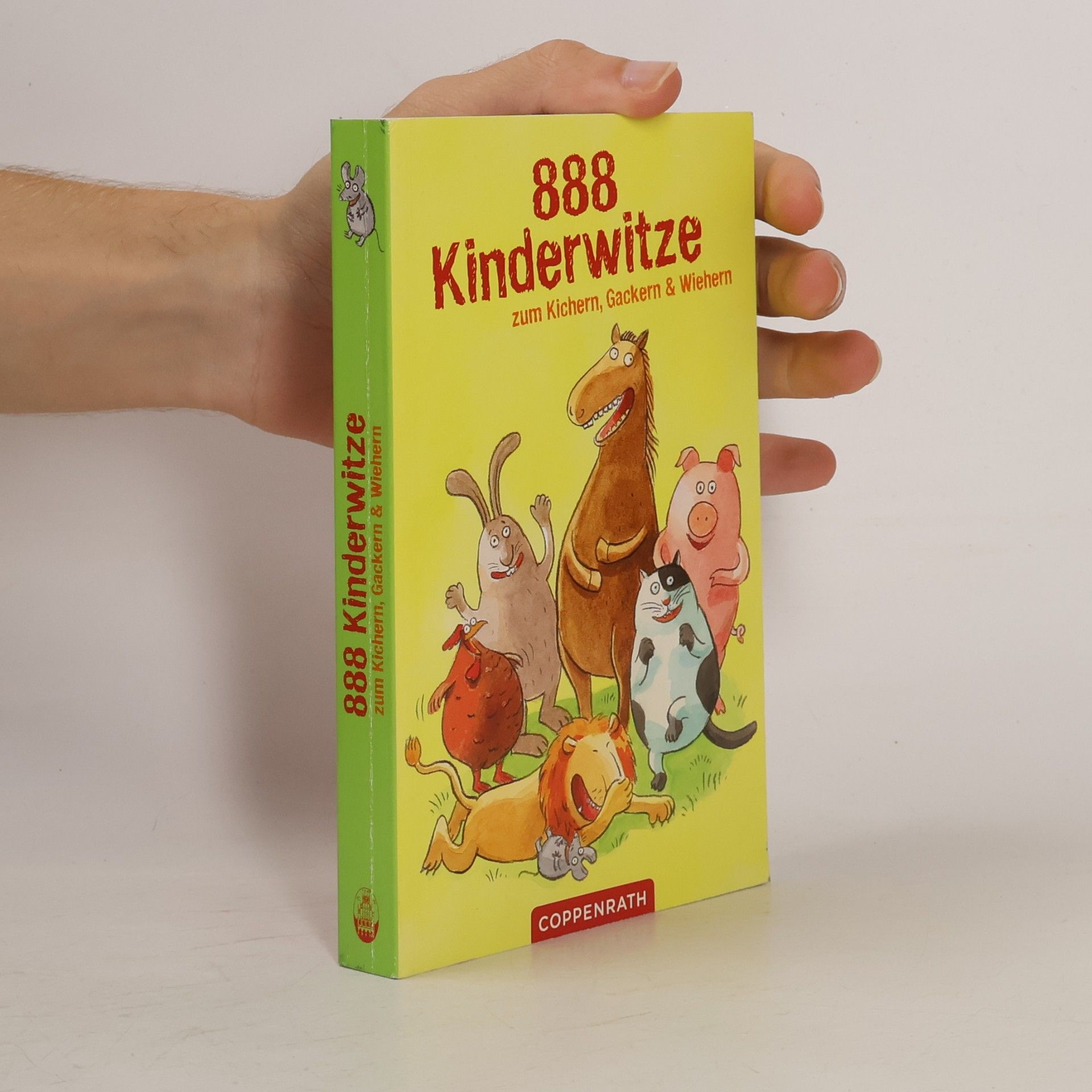 Britta Kudla 888 Kinderwitze zum Kichern, Gackern & Wiehern
