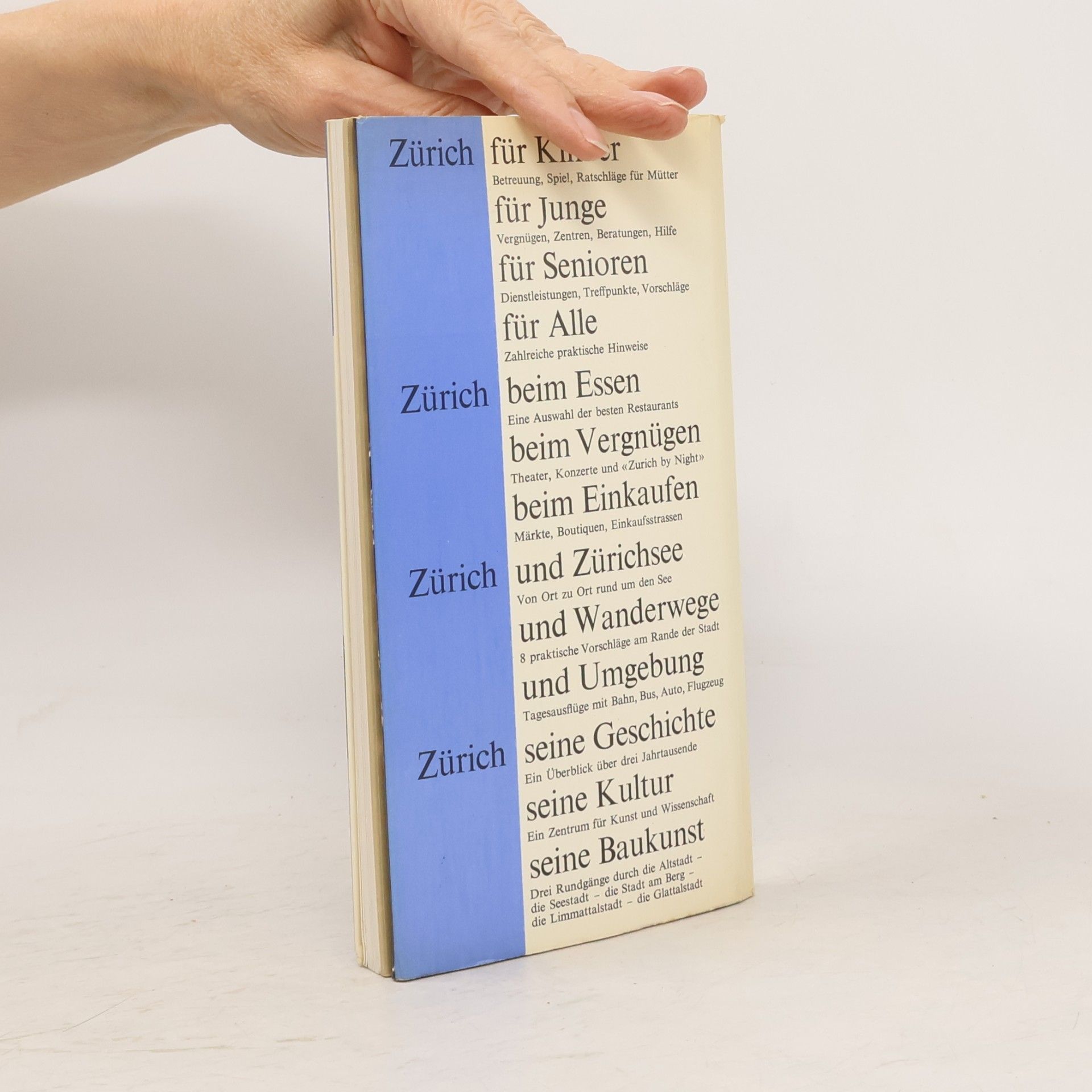 Various authors Zürich. Stadtführer für Zürcher und Nichtzürcher