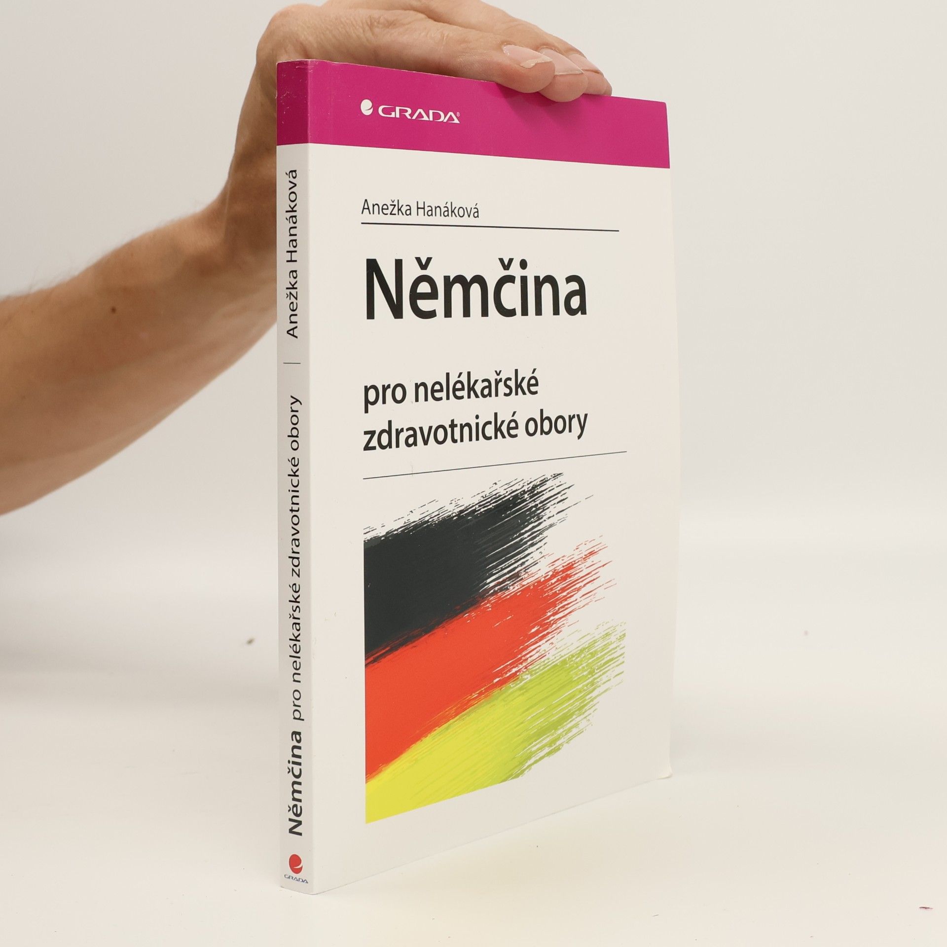 Anežka Hanáková Němčina pro nelékařské zdravotnické obory
