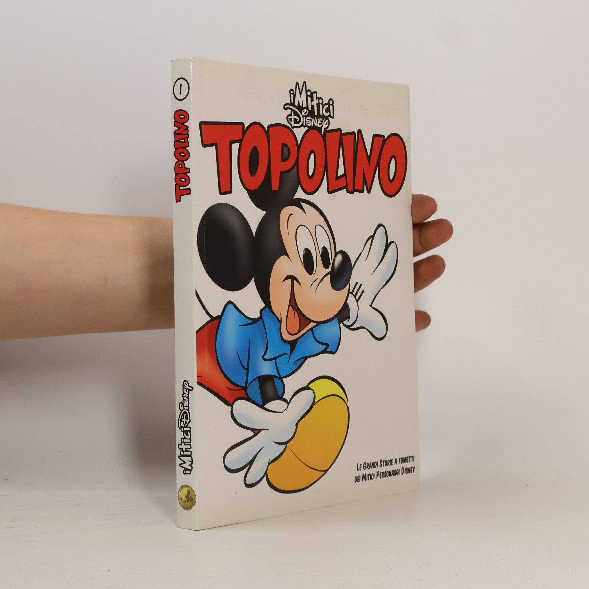 Autores varios I mitici Disney 1