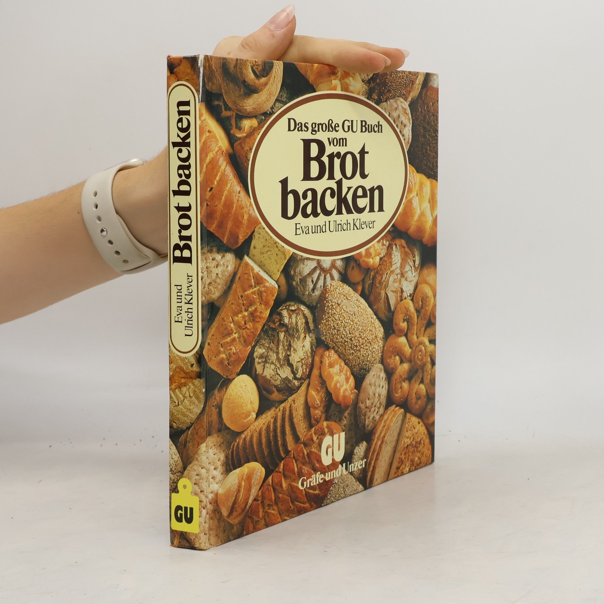 Eva Klever Das grosse Buch vom Brotbacken