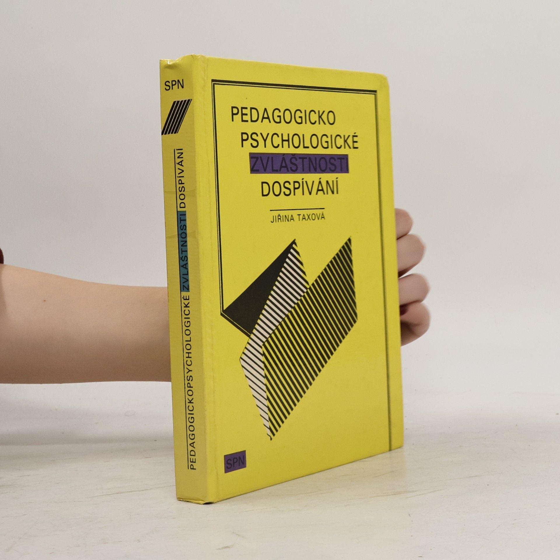 Jiřina Taxová Pedagogicko-psychologické zvláštnosti dospívání