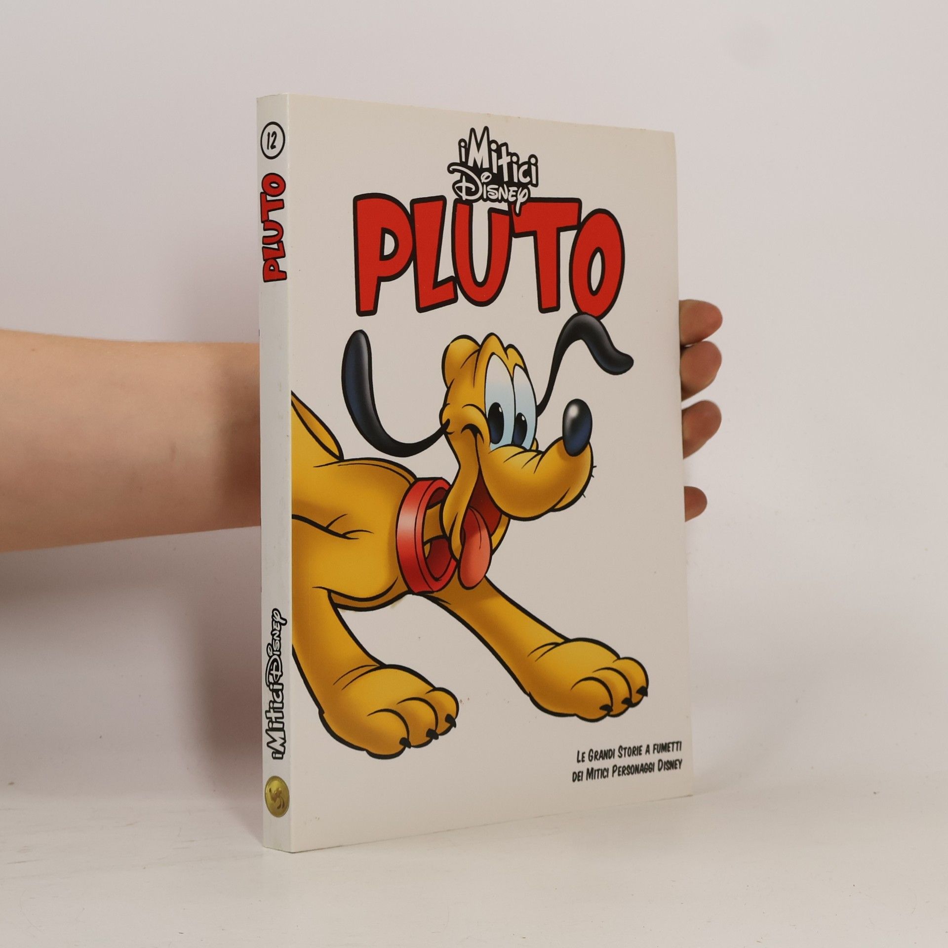 Various authors I Mitici Disney – Numero 12: Pluto