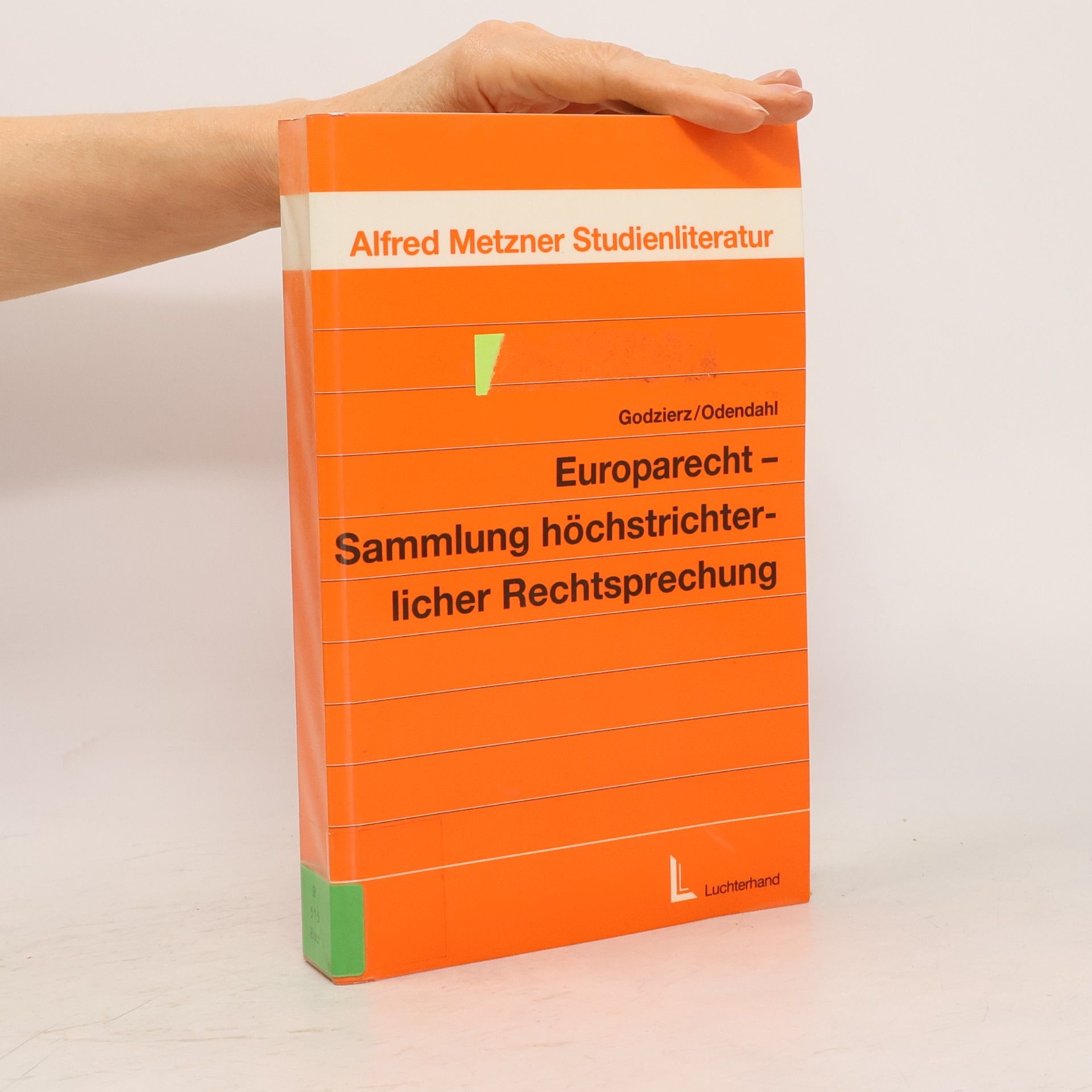 Cornelia Godzierz Europarecht - Sammlung höchstrichterlicher Rechtsprechung