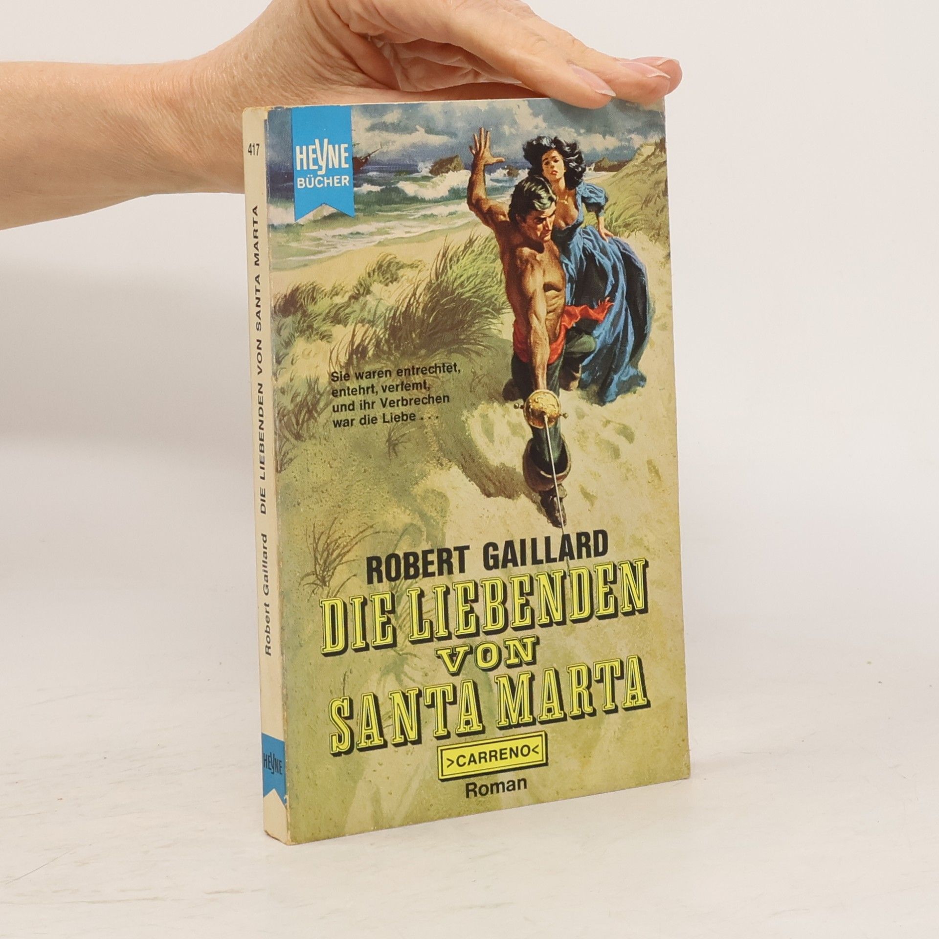 Robert Gaillard Die Liebenden von Santa Marta