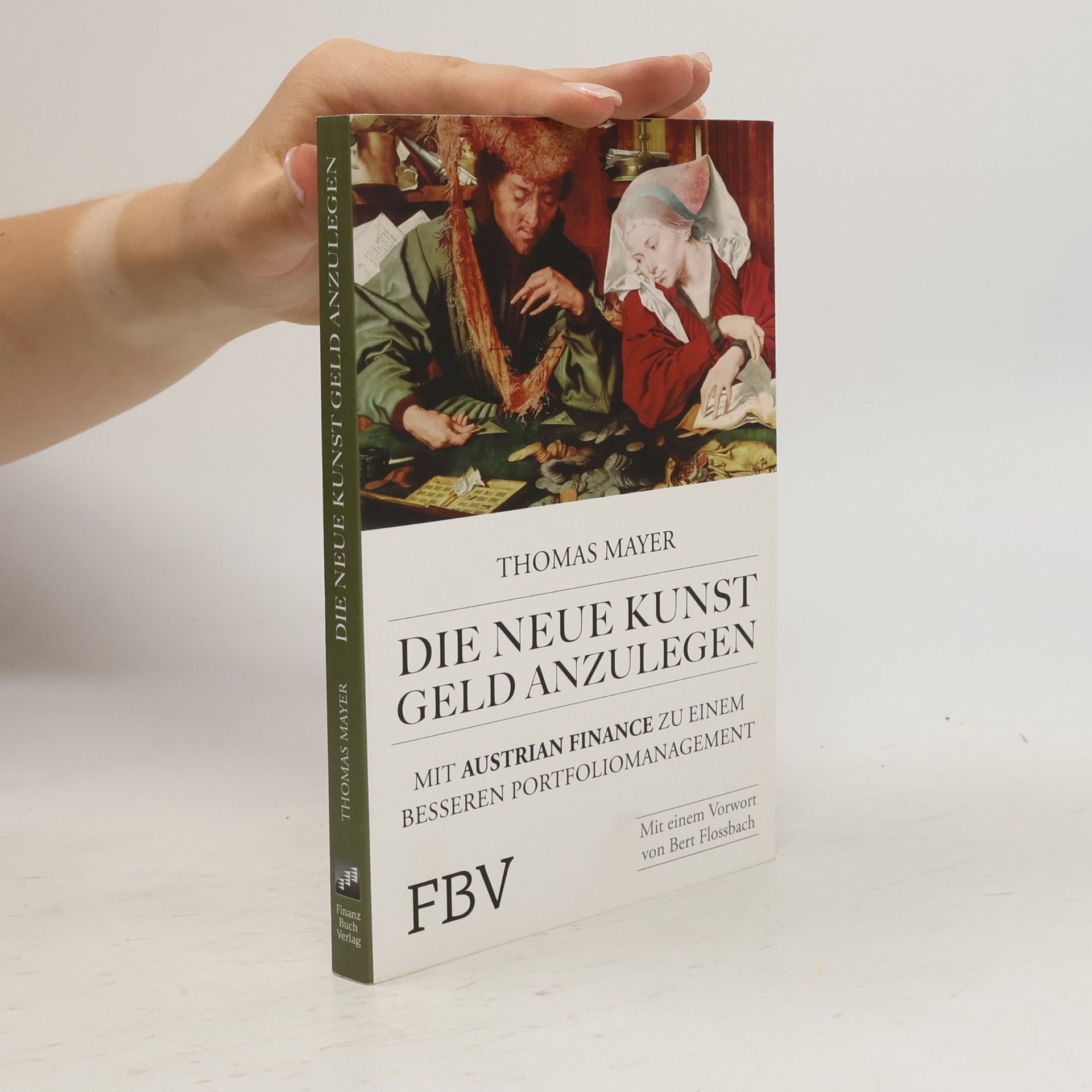 Thomas Mayer Die neue Kunst Geld anzulegen