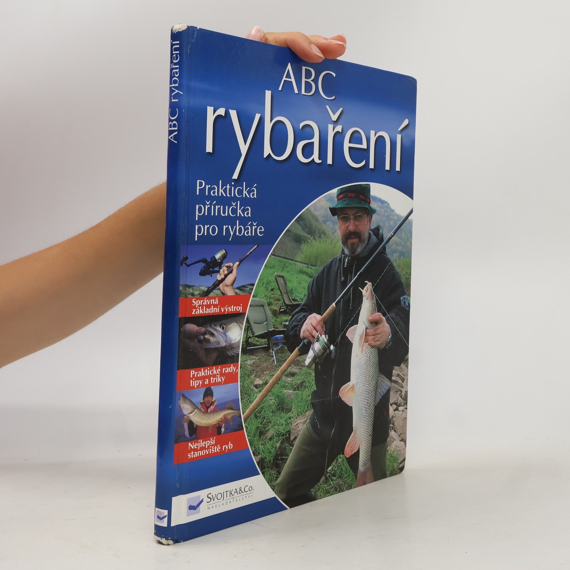 Benno Sigloch ABC rybaření. Praktická příručka pro rybáře.
