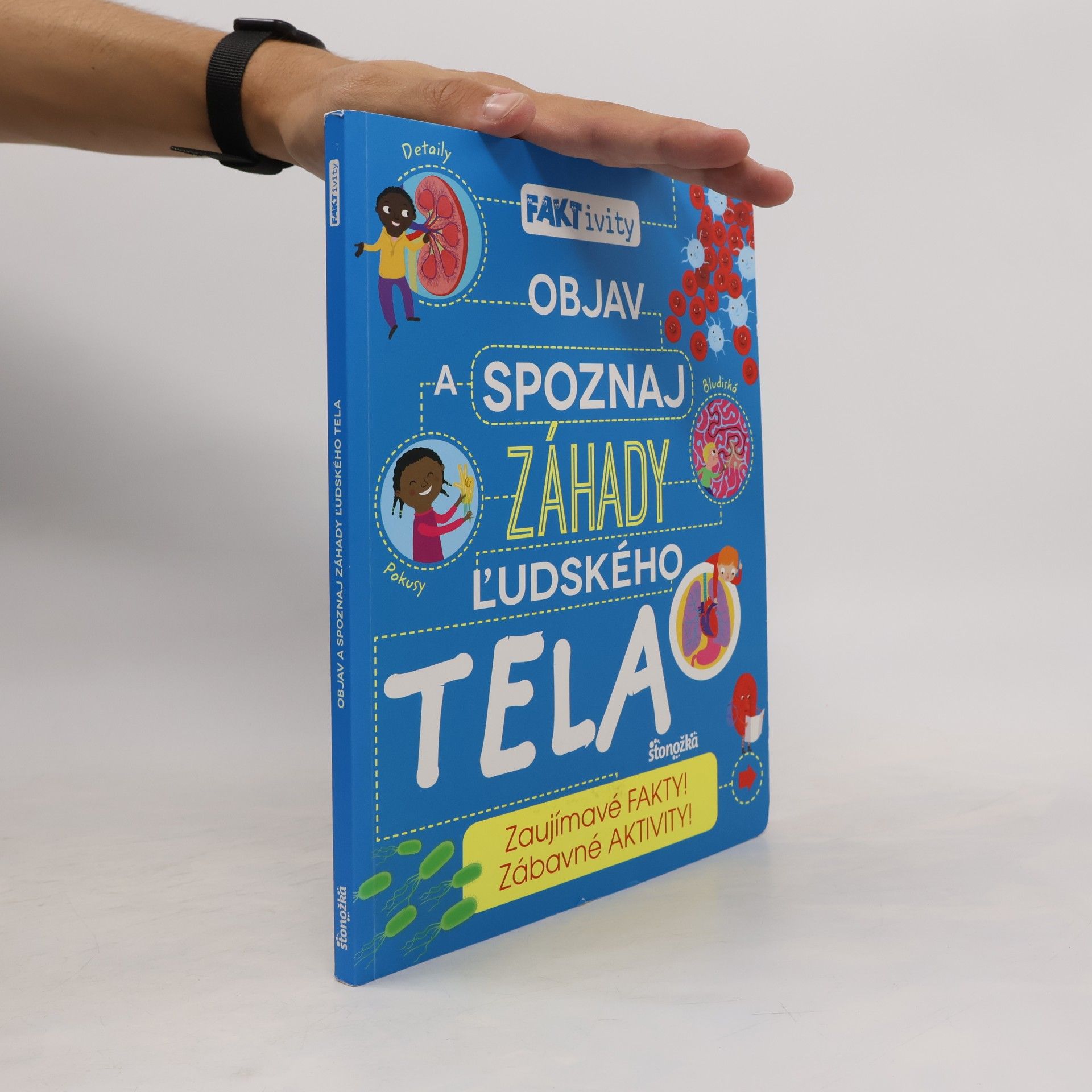 Kolektiv autorů Objav a spoznaj záhady ĺudského tela