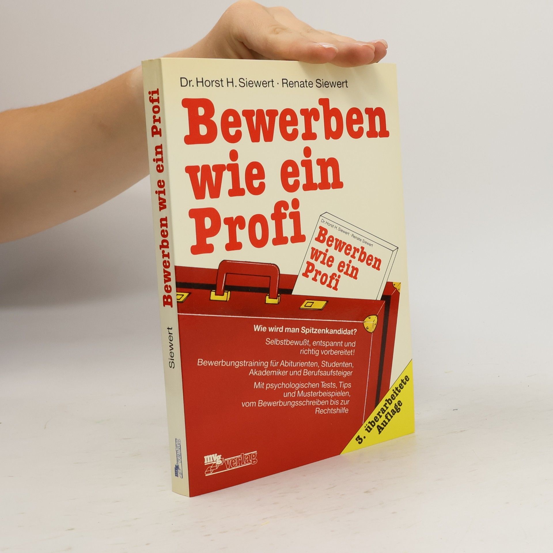 Dr. Horst H. Siewert Bewerben wie ein Profi