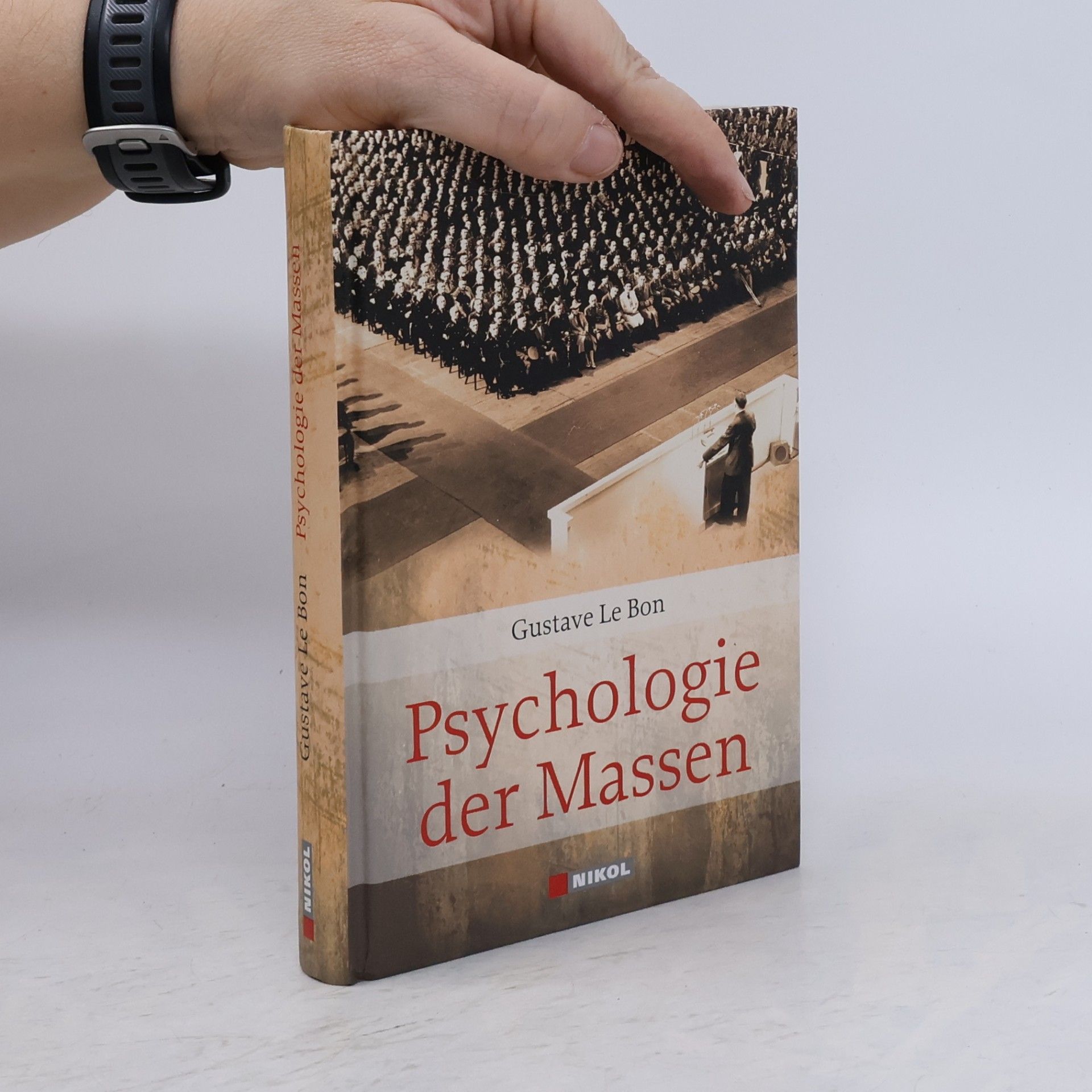 Gustave Le Bon Psychologie der Massen
