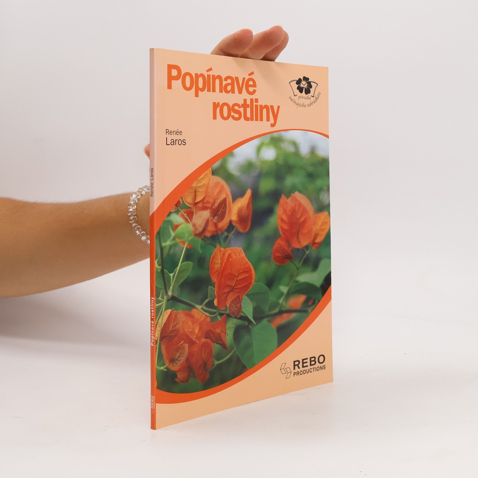 Renée Laros Popínavé rostliny