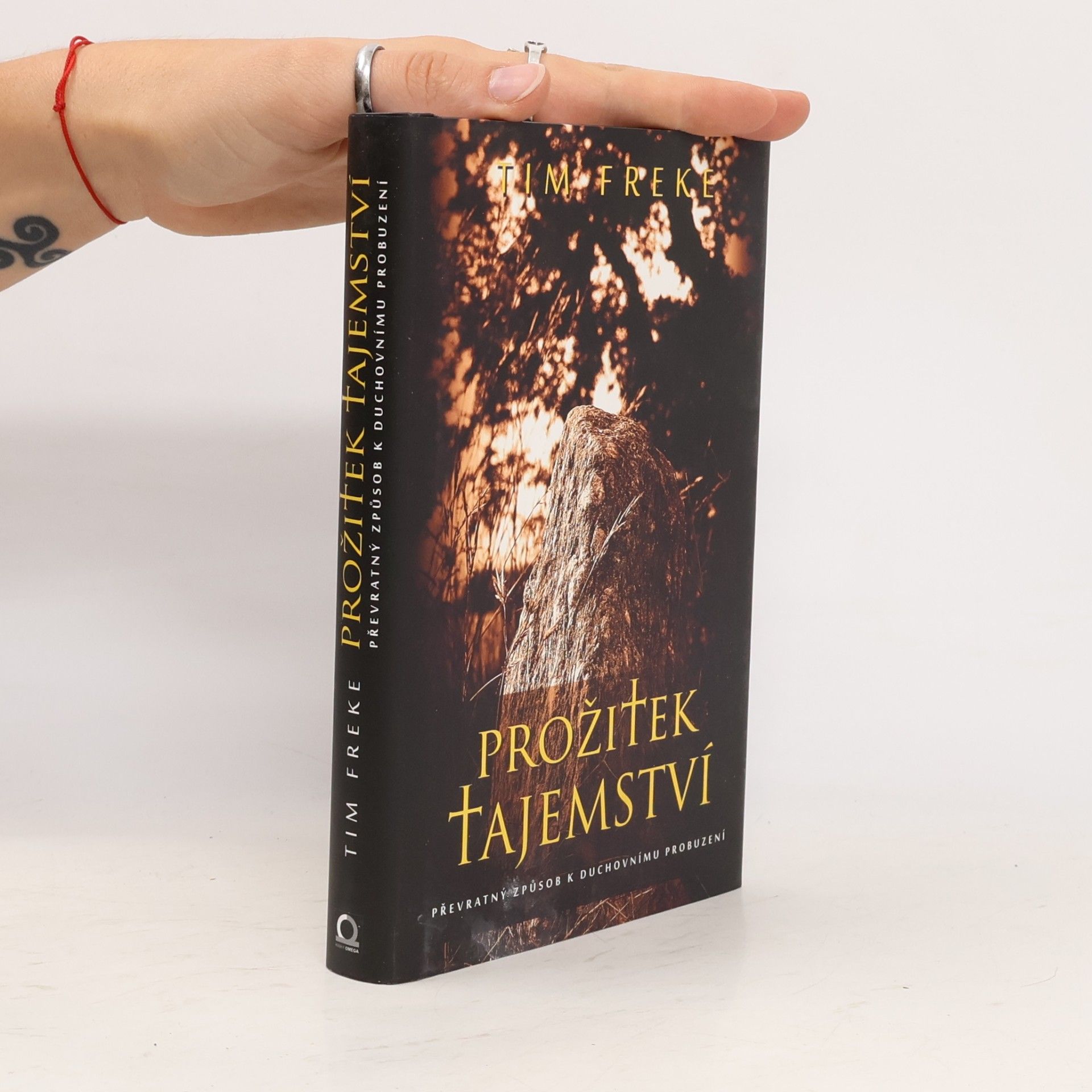 Timothy Freke Prožitek tajemství