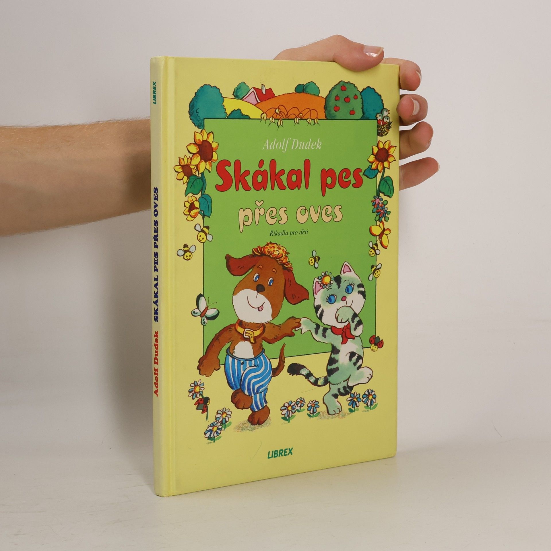 Adolf Dudek Skákal pes přes oves. Říkadla pro nejmenší děti